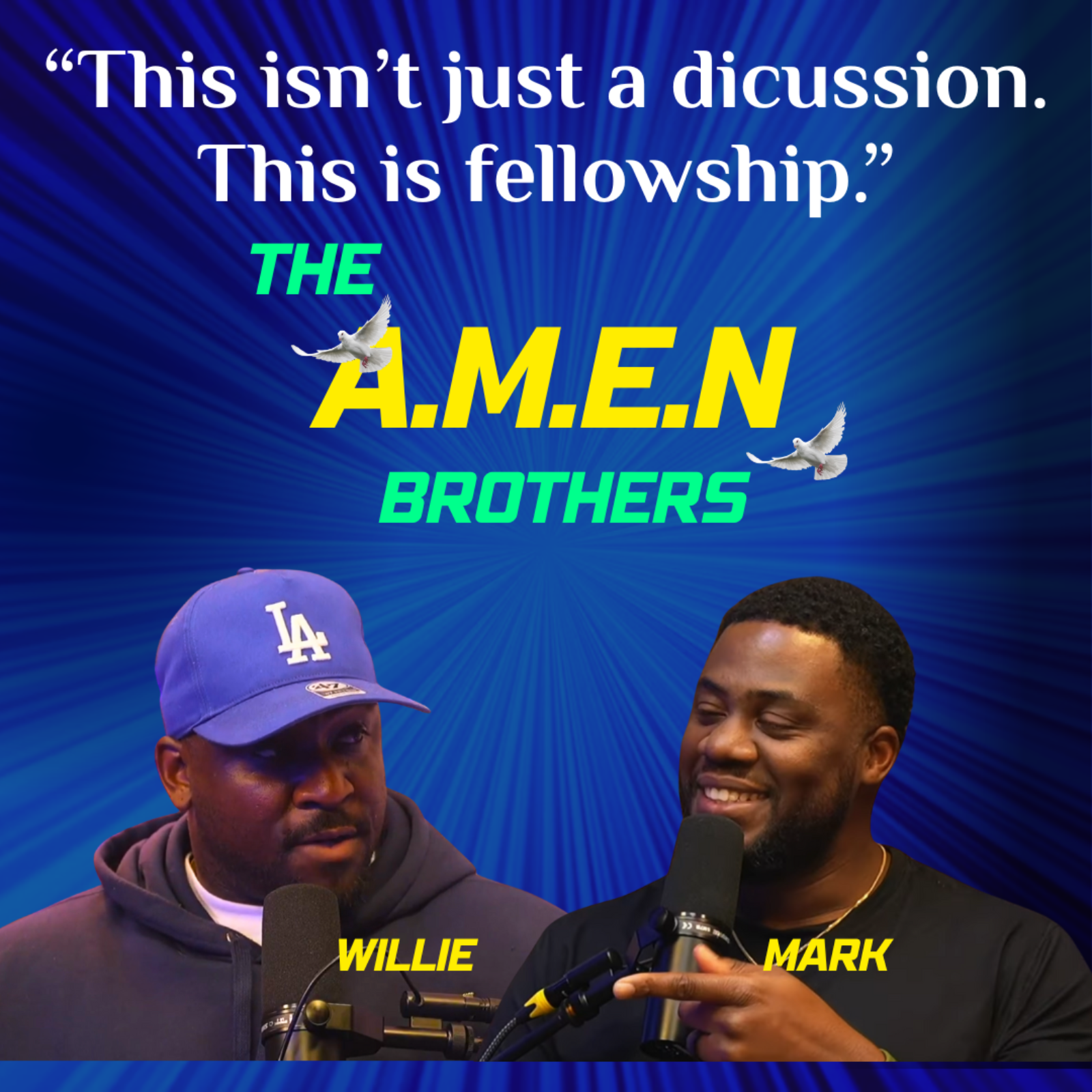 The A.M.E.N. Brothers: The Podcast