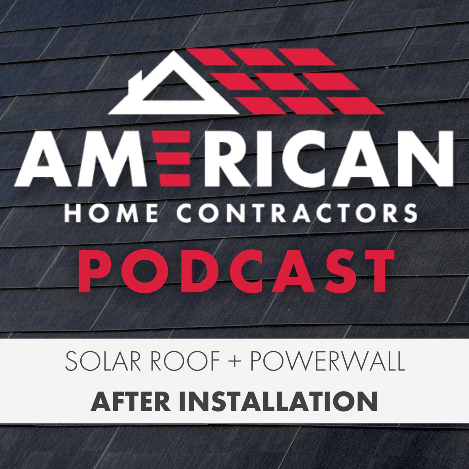 Tesla Solar Roof + Powerwall: After Installation | Frequently Asked Questions: Episode 6 + 7