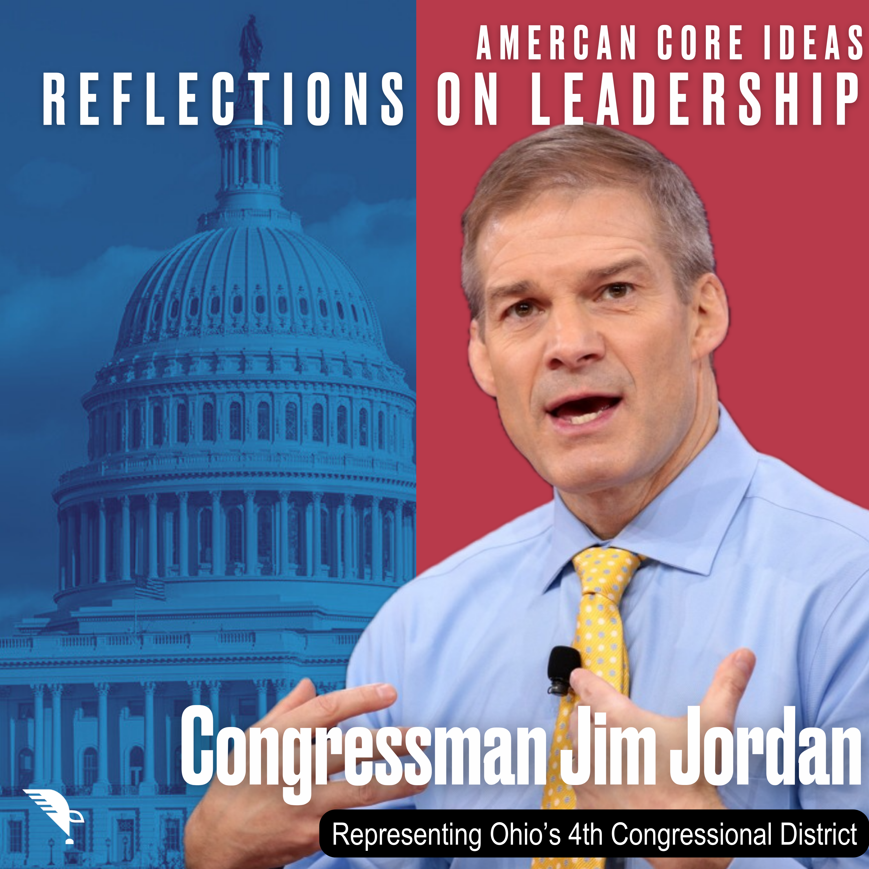 Perspectives on Leadership and Current Threats to America with Congressman Jim Jordan