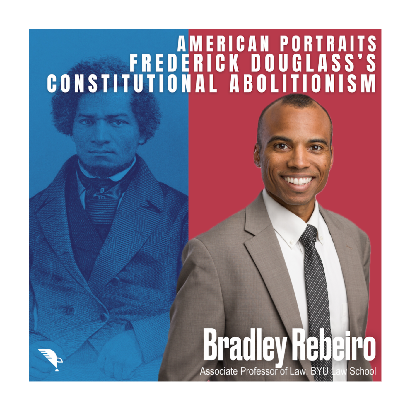 Frederick Douglass's Constitutional Abolitionism