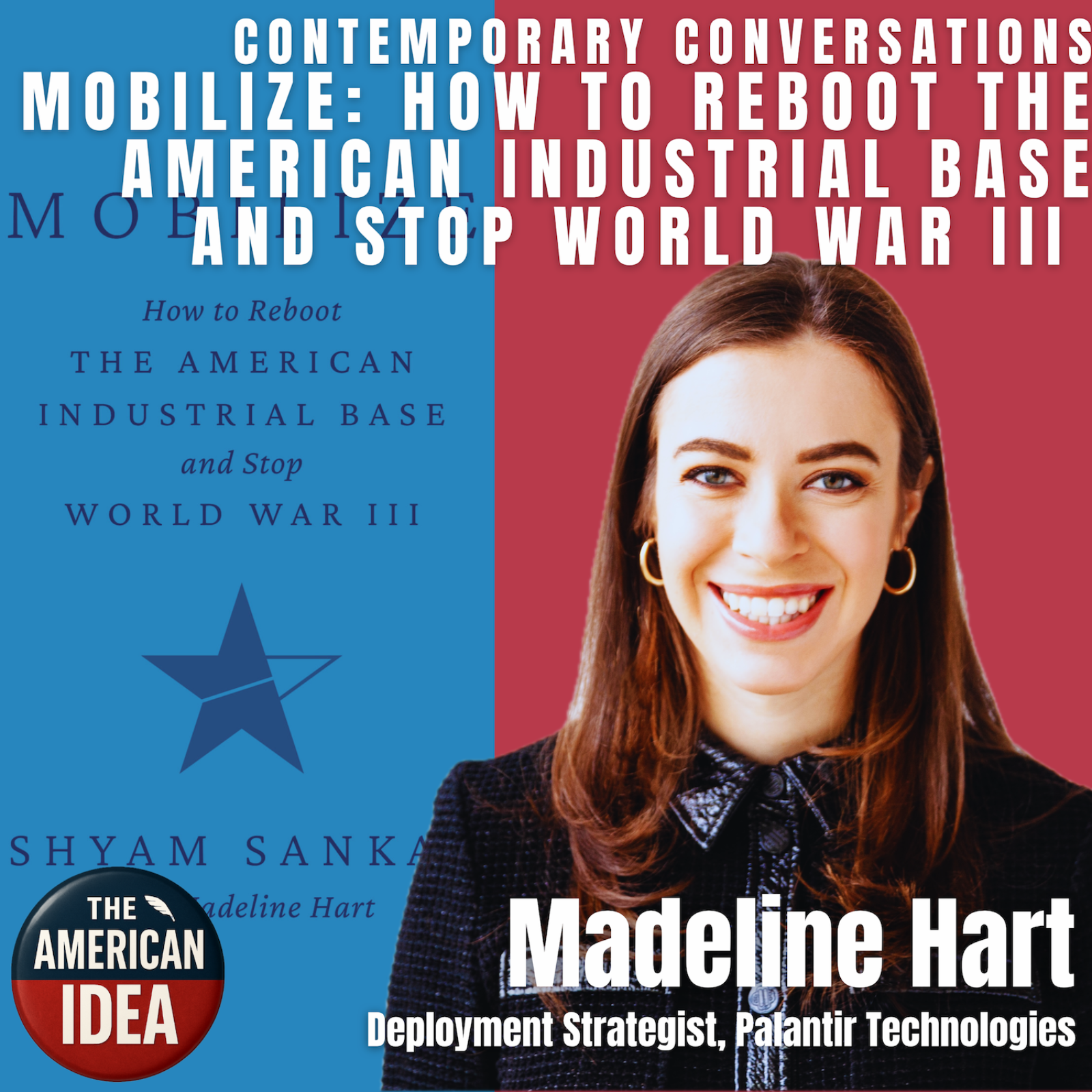 Mobilize: How to Reboot the American Industrial Base and Prevent World War III