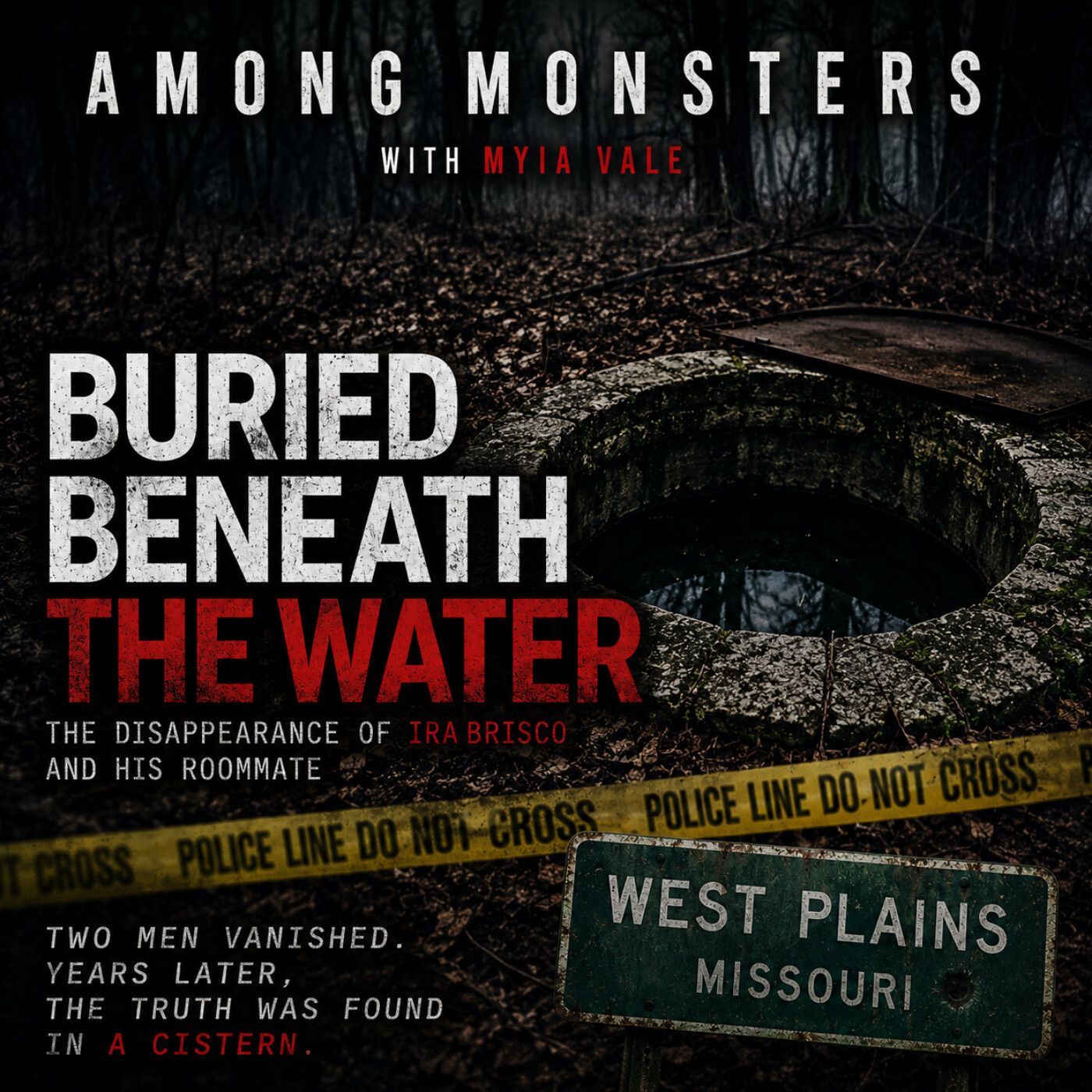 S2 Ep24: Buried Beneath The Water The Disappearance Of Ira Brisco And His Roommate episode artwork