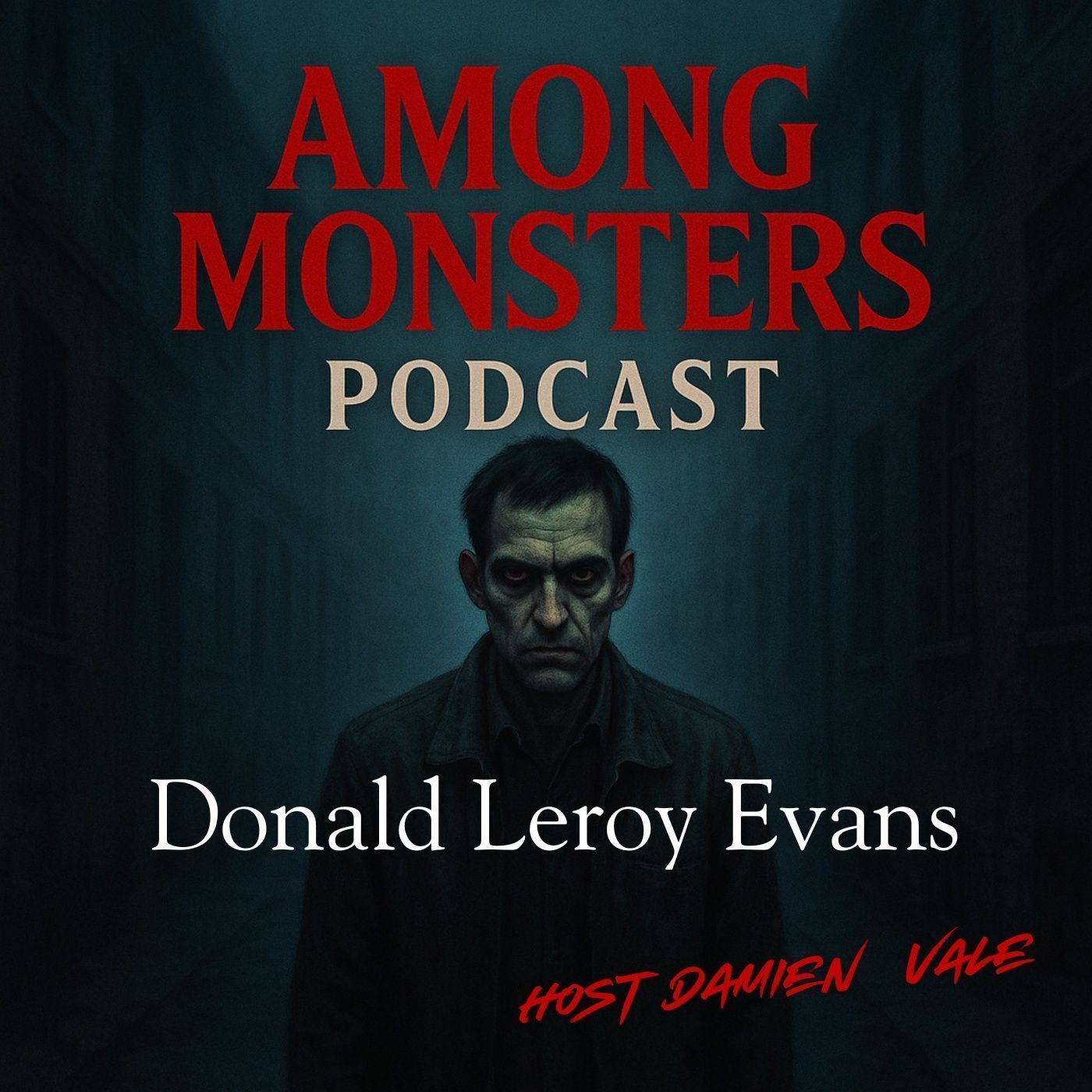 S1 Ep111: Donald Leroy Evans: The Rest Stop Killer – Confessions of a Drifter episode artwork