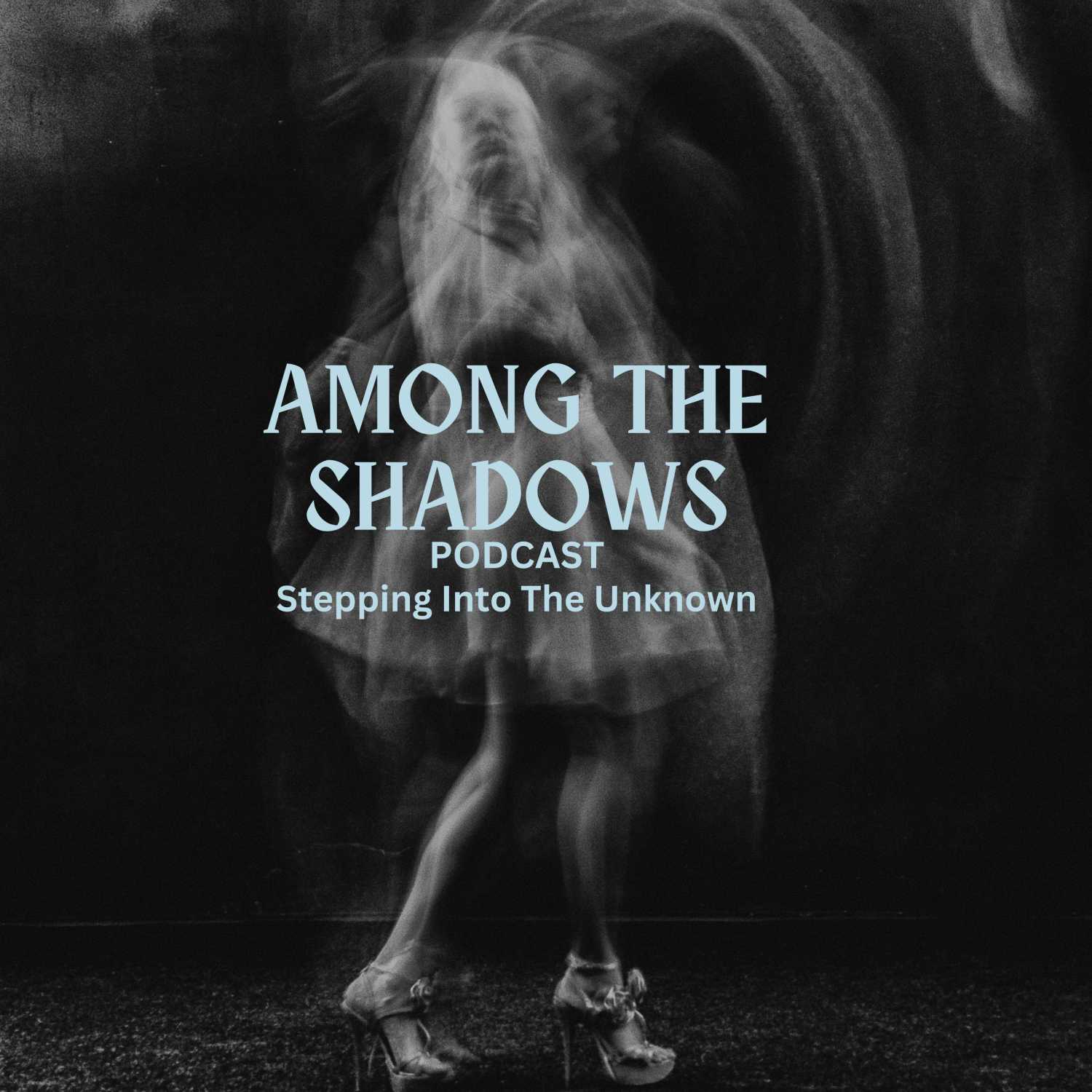 Among The Shadows 