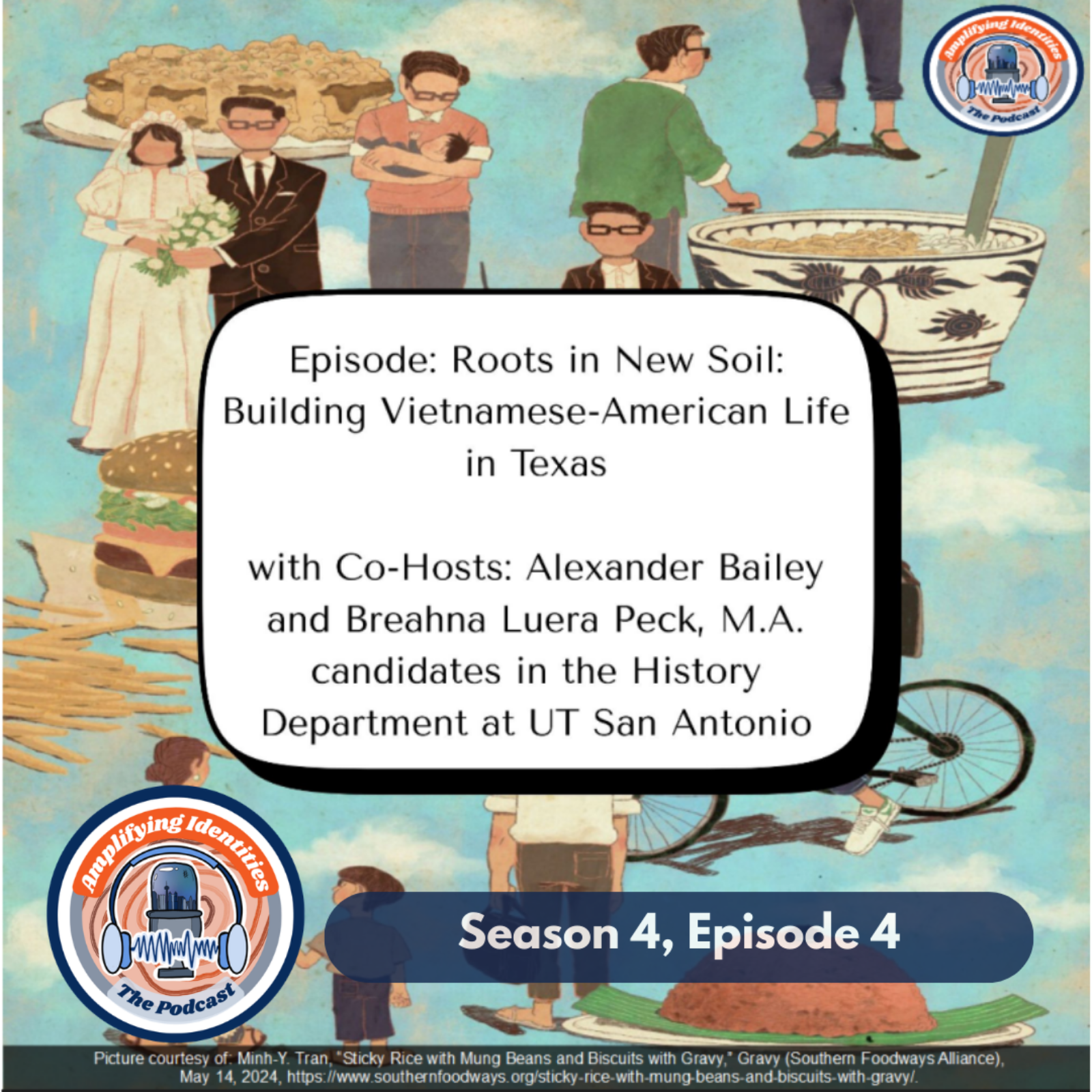 Roots in New Soil—Building Vietnamese-American Life in Texas with Alexander Bailey and Breahna Luera-Peck episode artwork