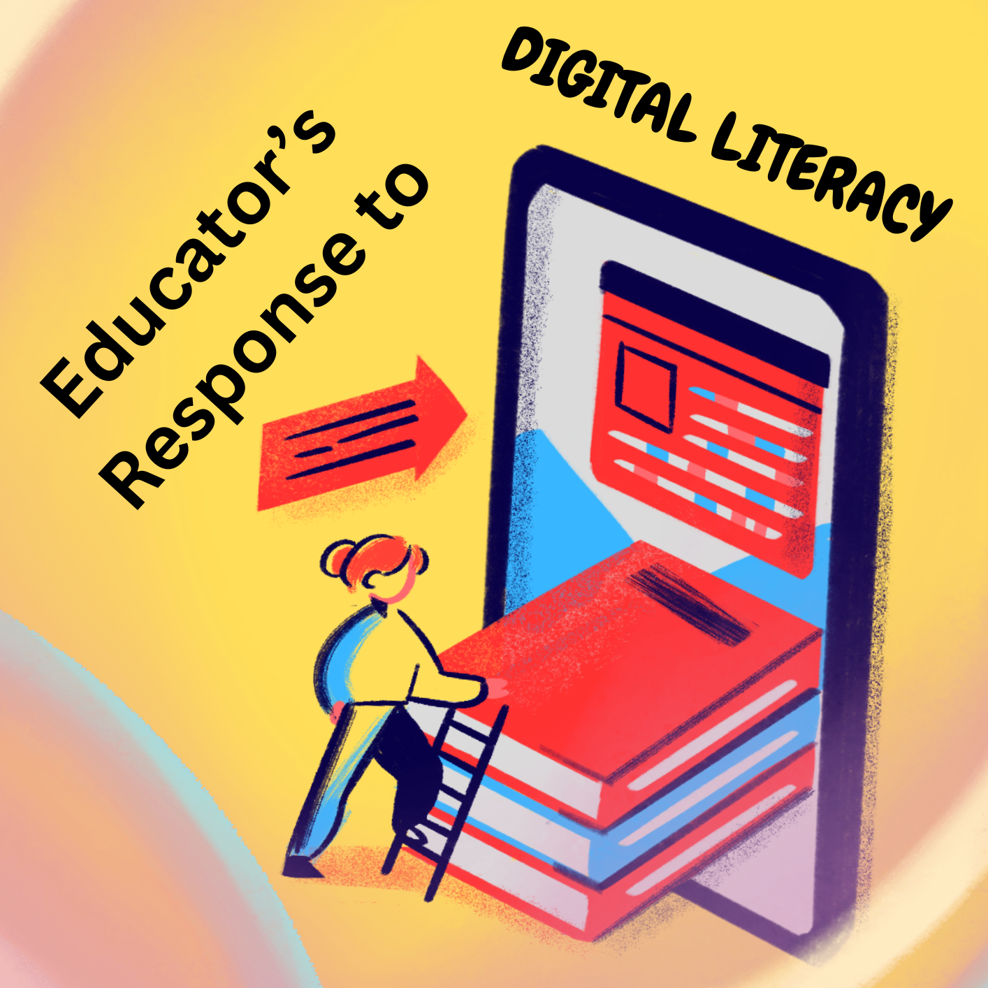 Educator's Response to Digital Literacy