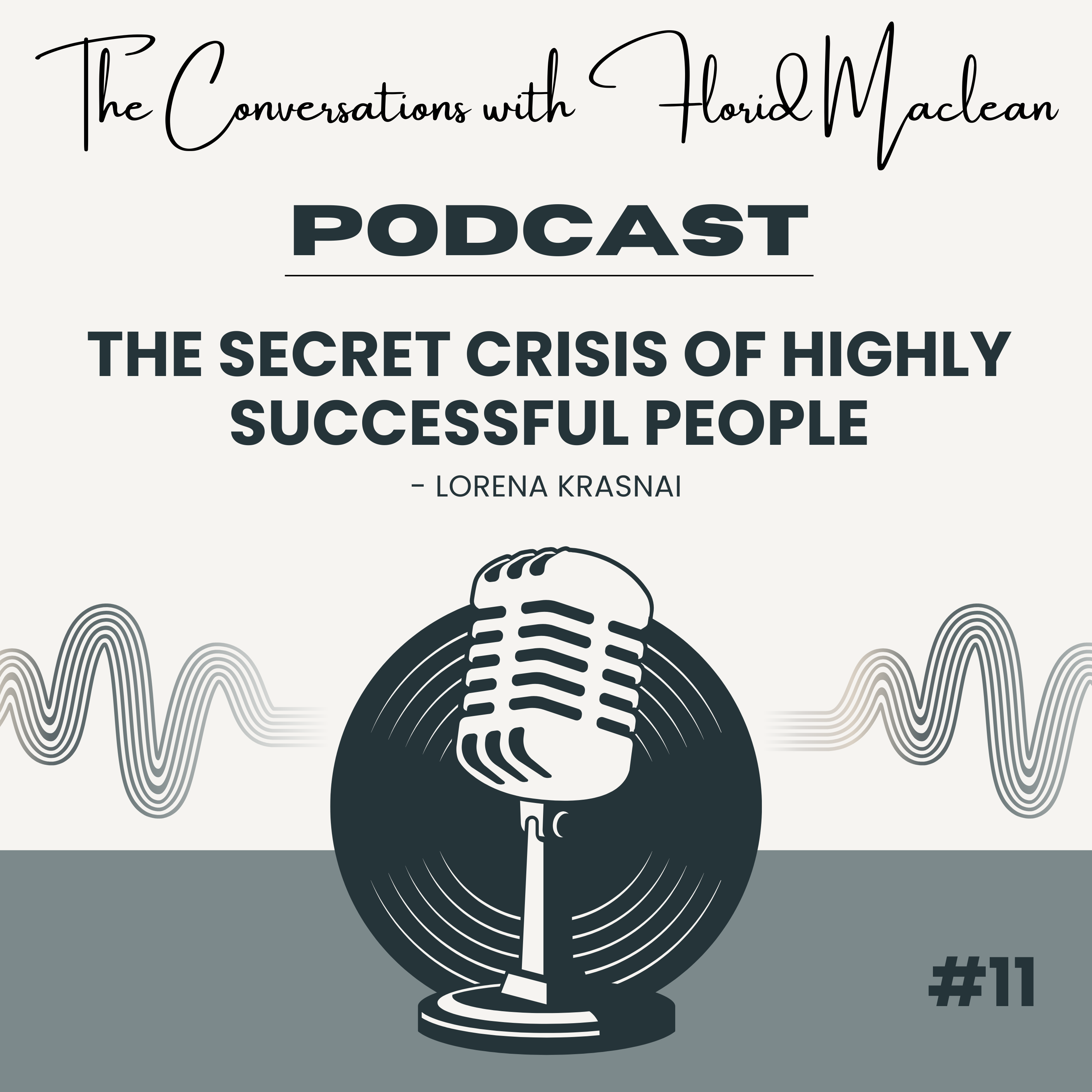 The Secret Crisis of Highly Successful People | Lorena Krasnai episode artwork