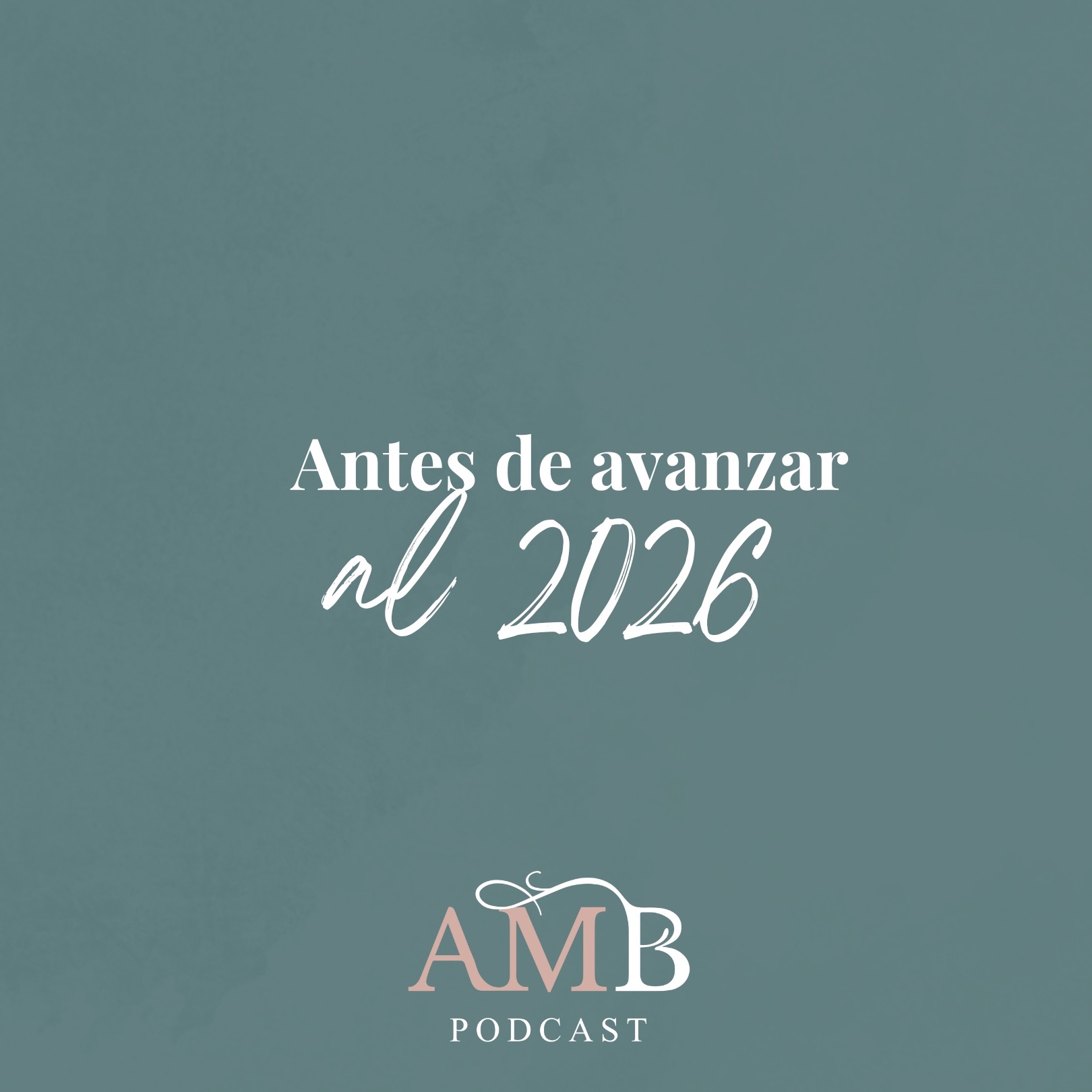 Antes de avanzar al 2026