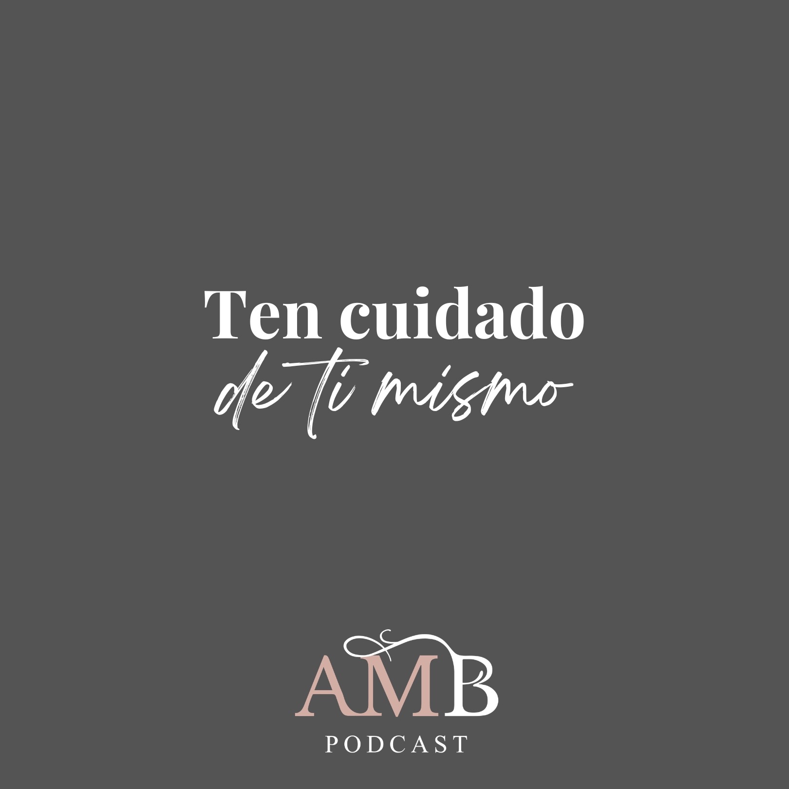 Ten cuidado de ti mismo