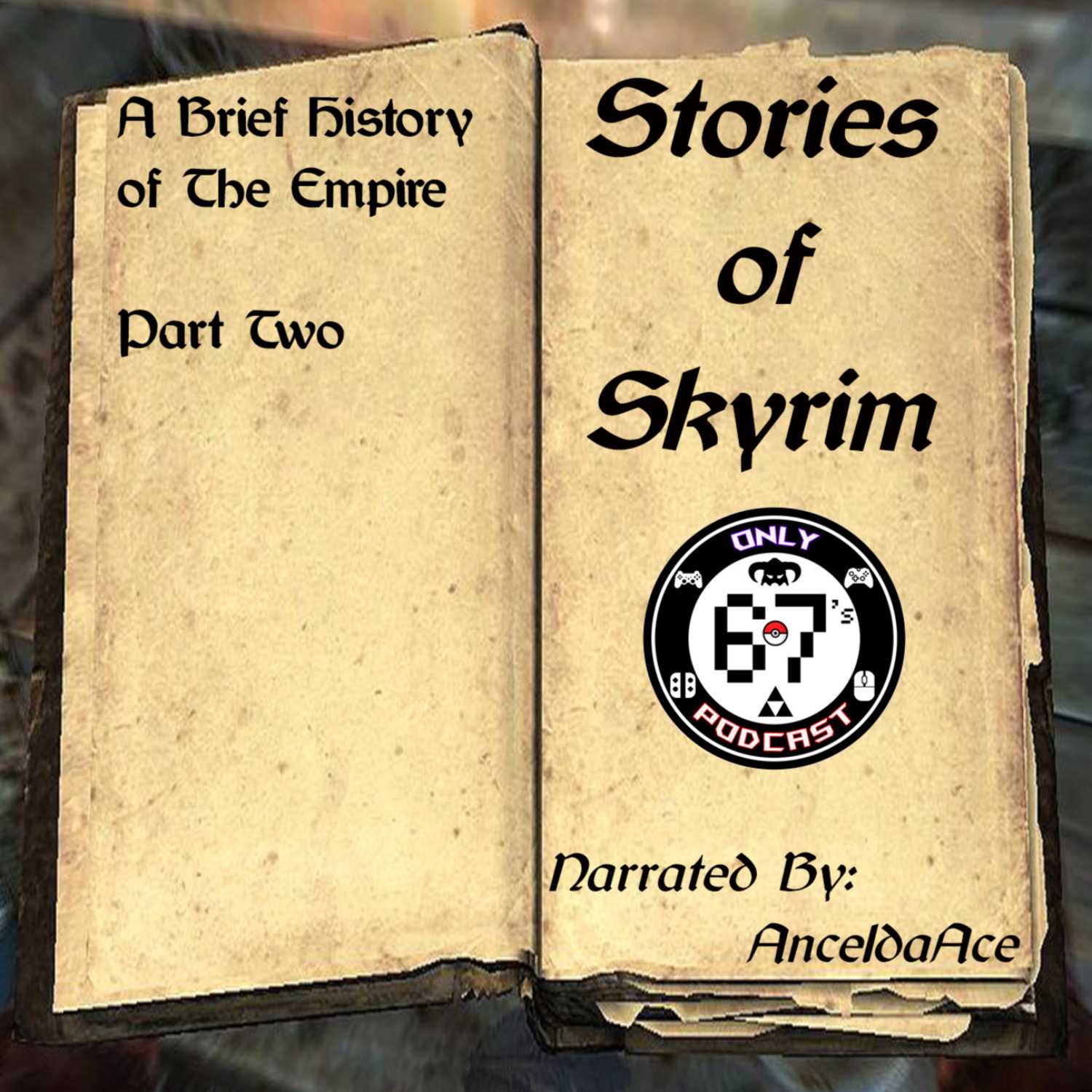 A Brief History of The Empire Part Two