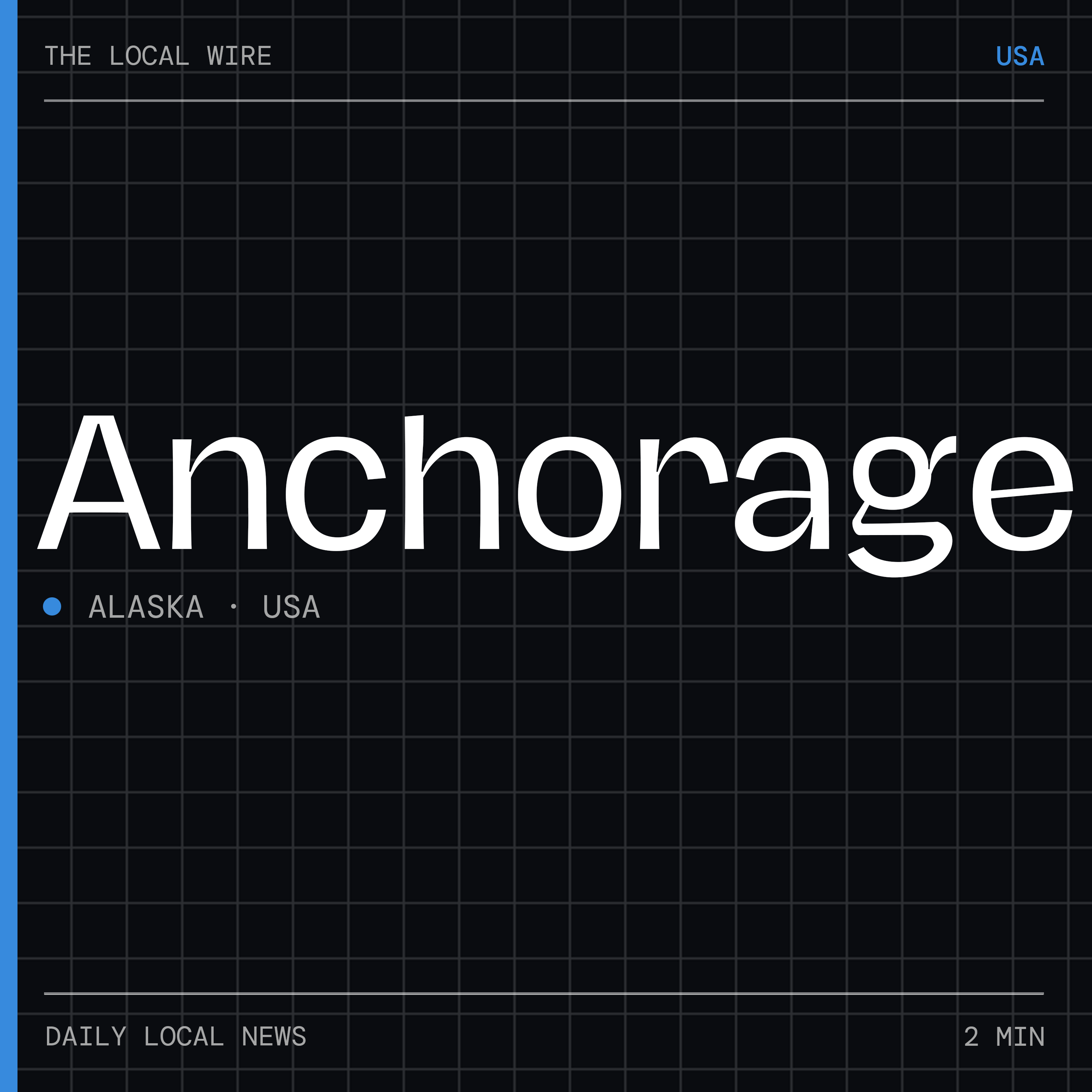 Anchorage News Today | 2 Min | The Local Wire podcast artwork