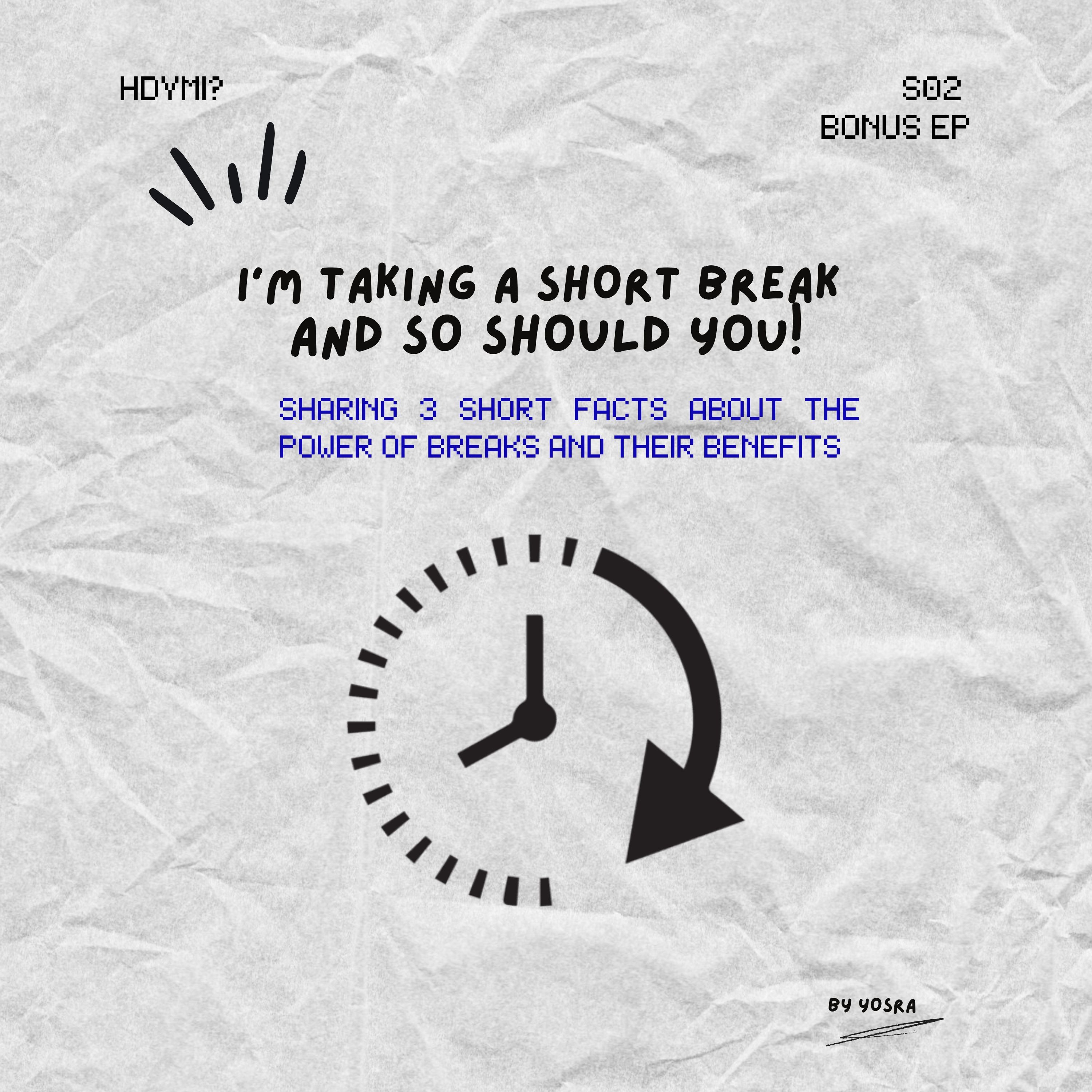 Look for the type of break to empower yourself