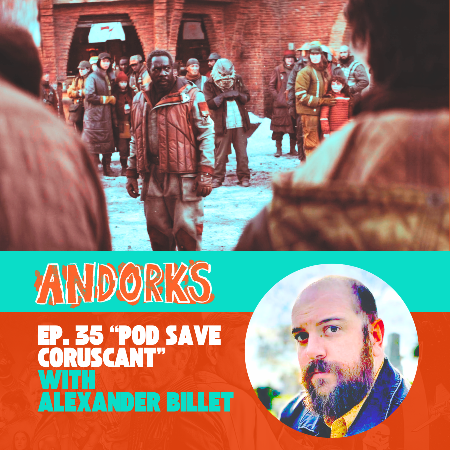 Pod Save Coruscant with Alexander Billet ("Announcement" Part 4)
