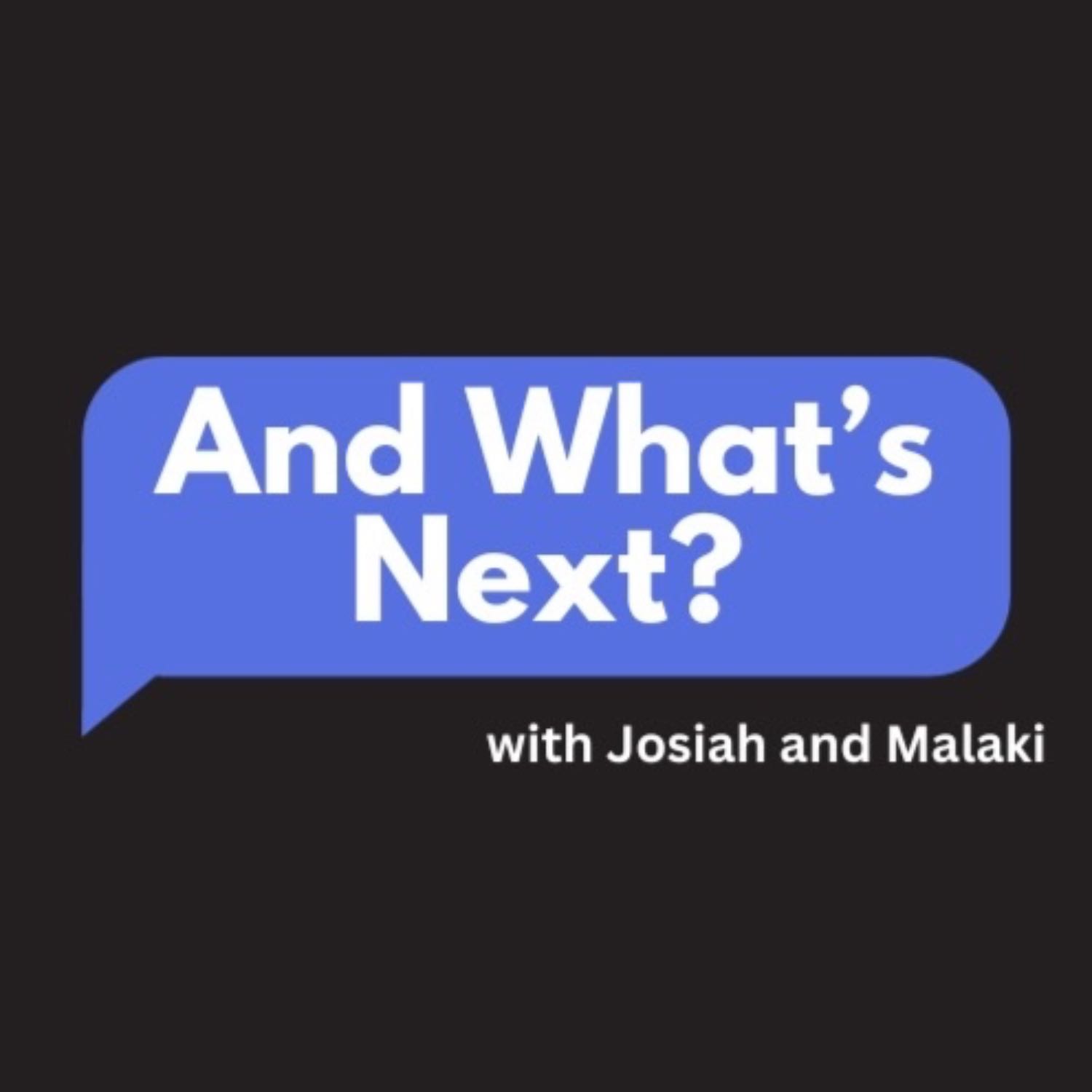 And What's Next? podcast artwork