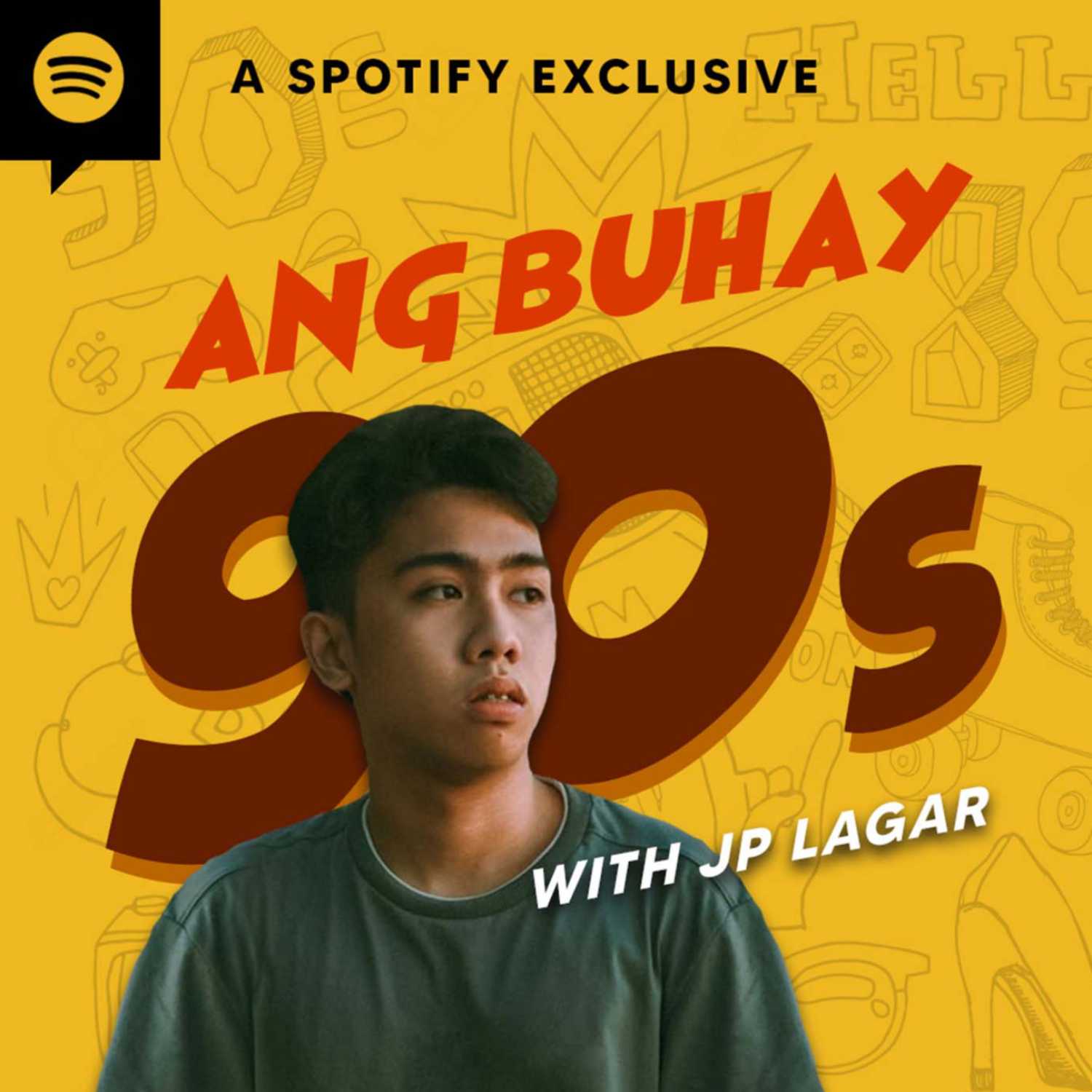 Ang Buhay 90s by JP Lagar
