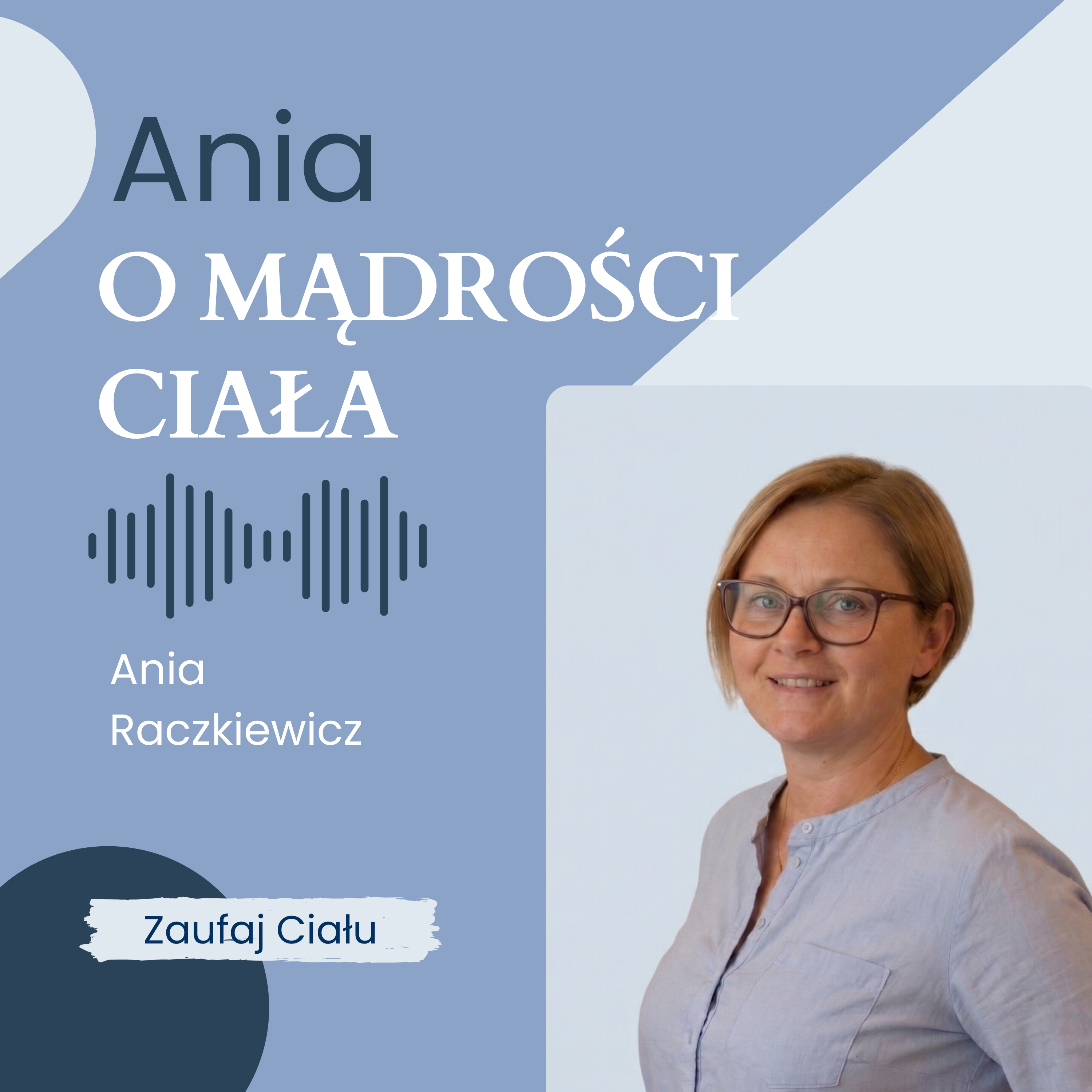 Ania o mądrości ciała