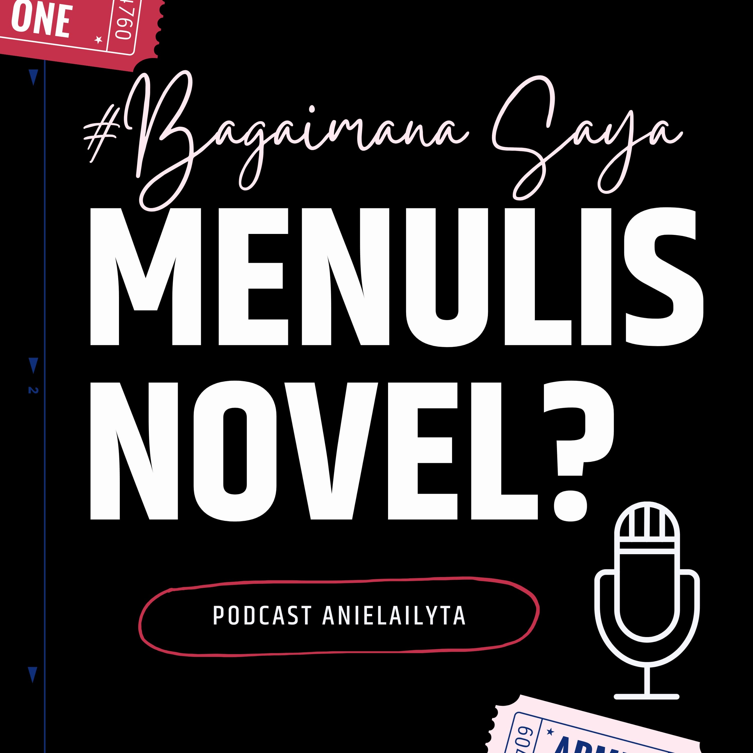 Bagaimana saya menulis novel?