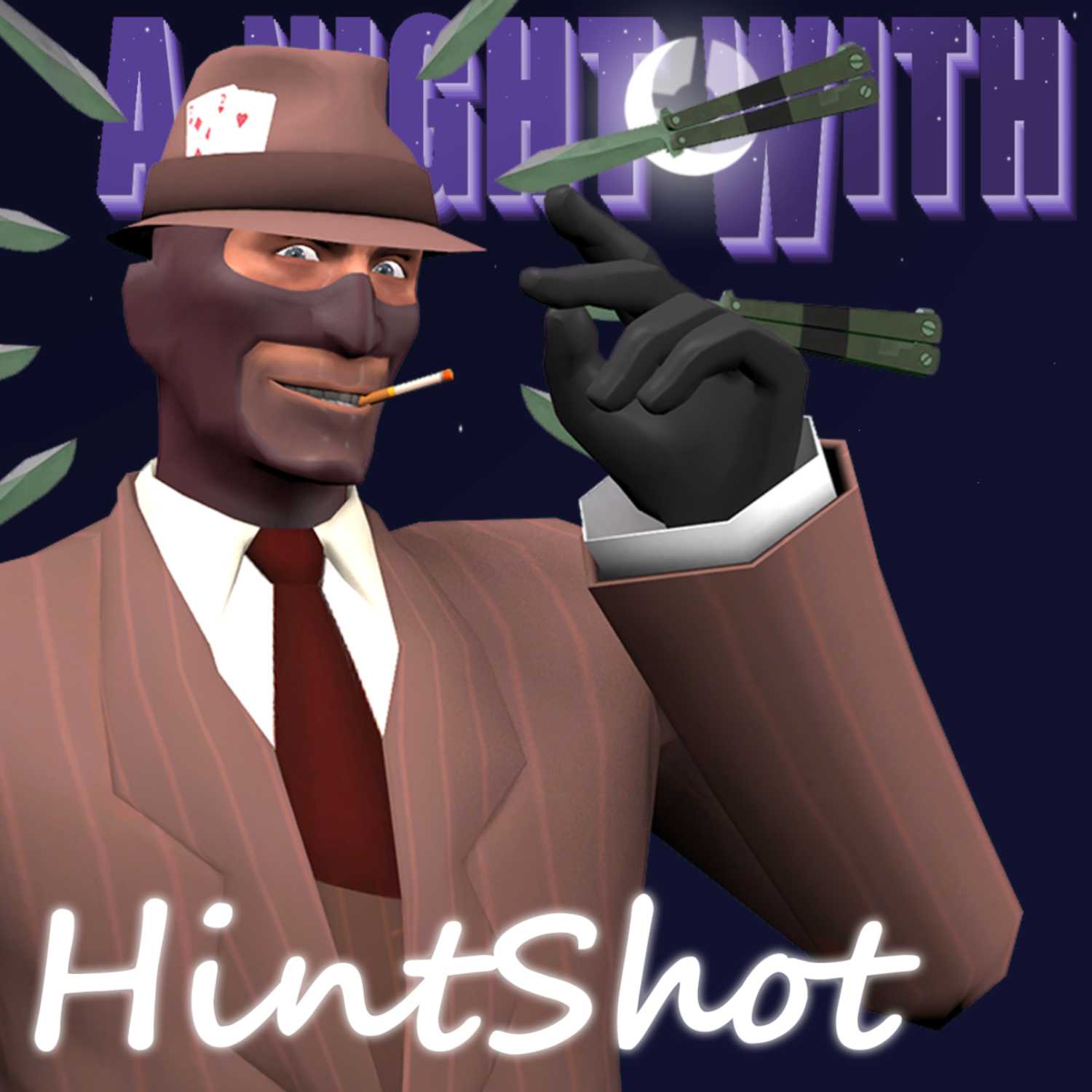 A Night With: HintShot "The Spy Guy"
