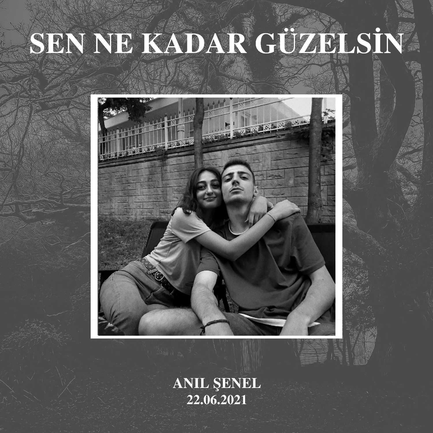 SEN NE KADAR GÜZELSİN