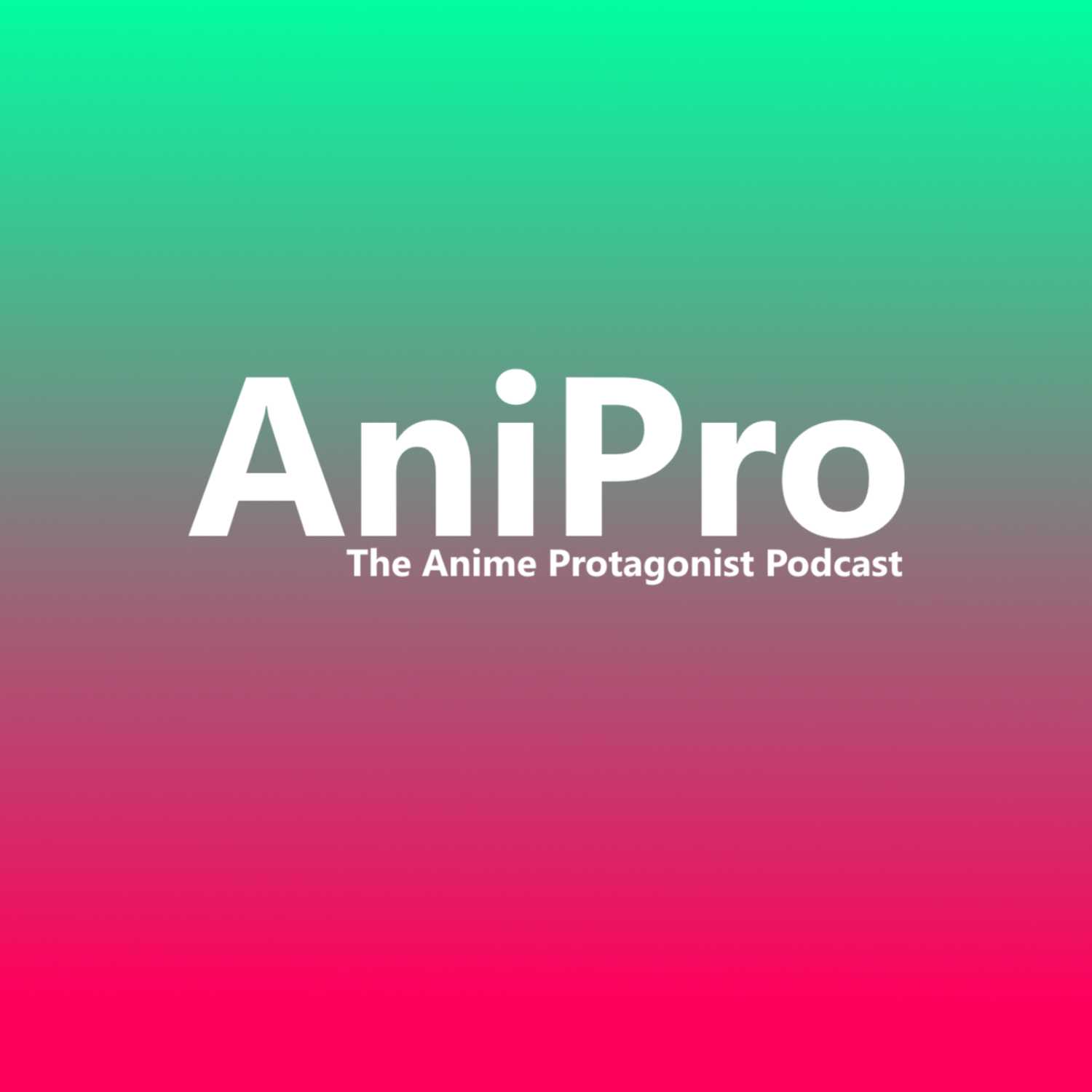 The Anime Protagonist Podcast artwork
