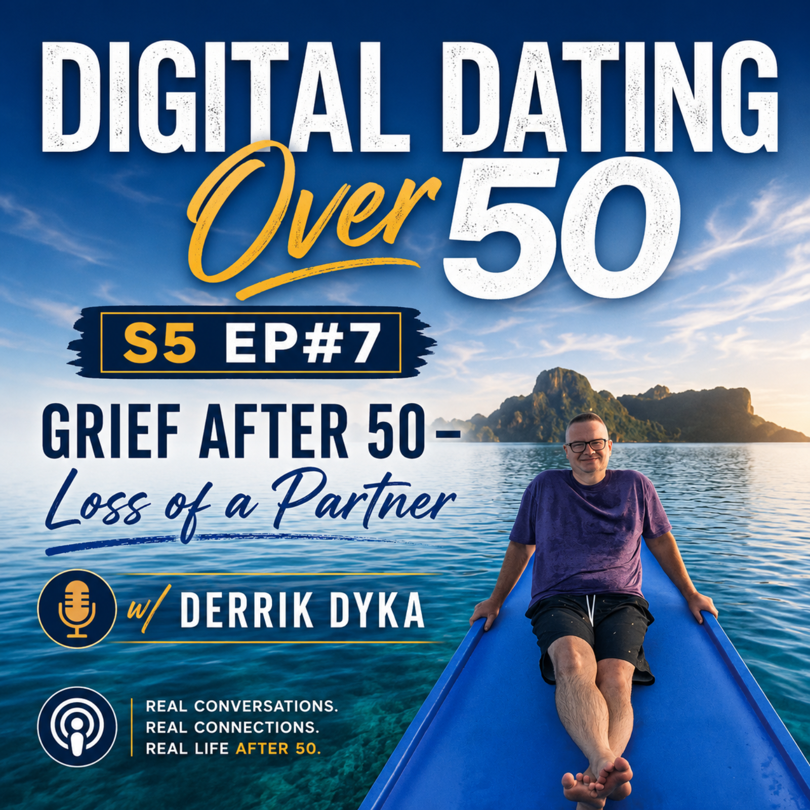 Life After Losing Your Soulmate with Derrik Dyka episode artwork