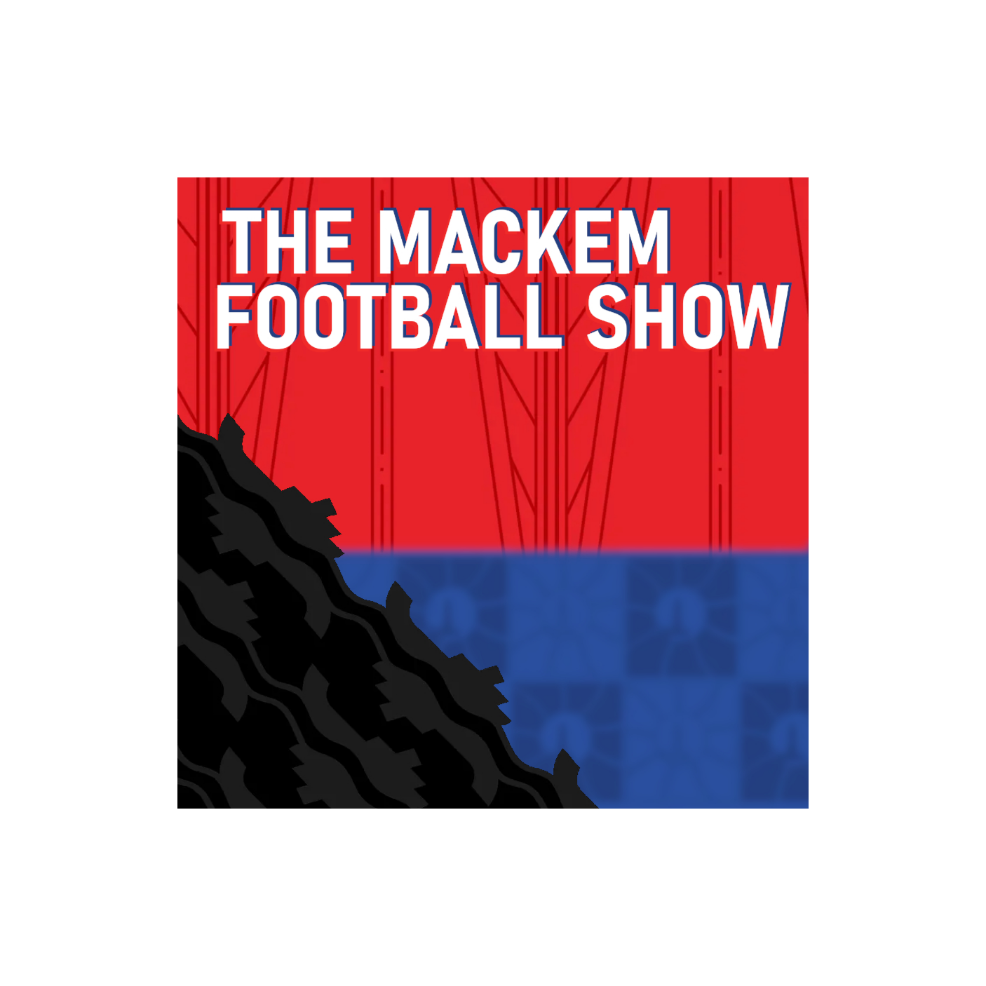 The Mackem Football Show