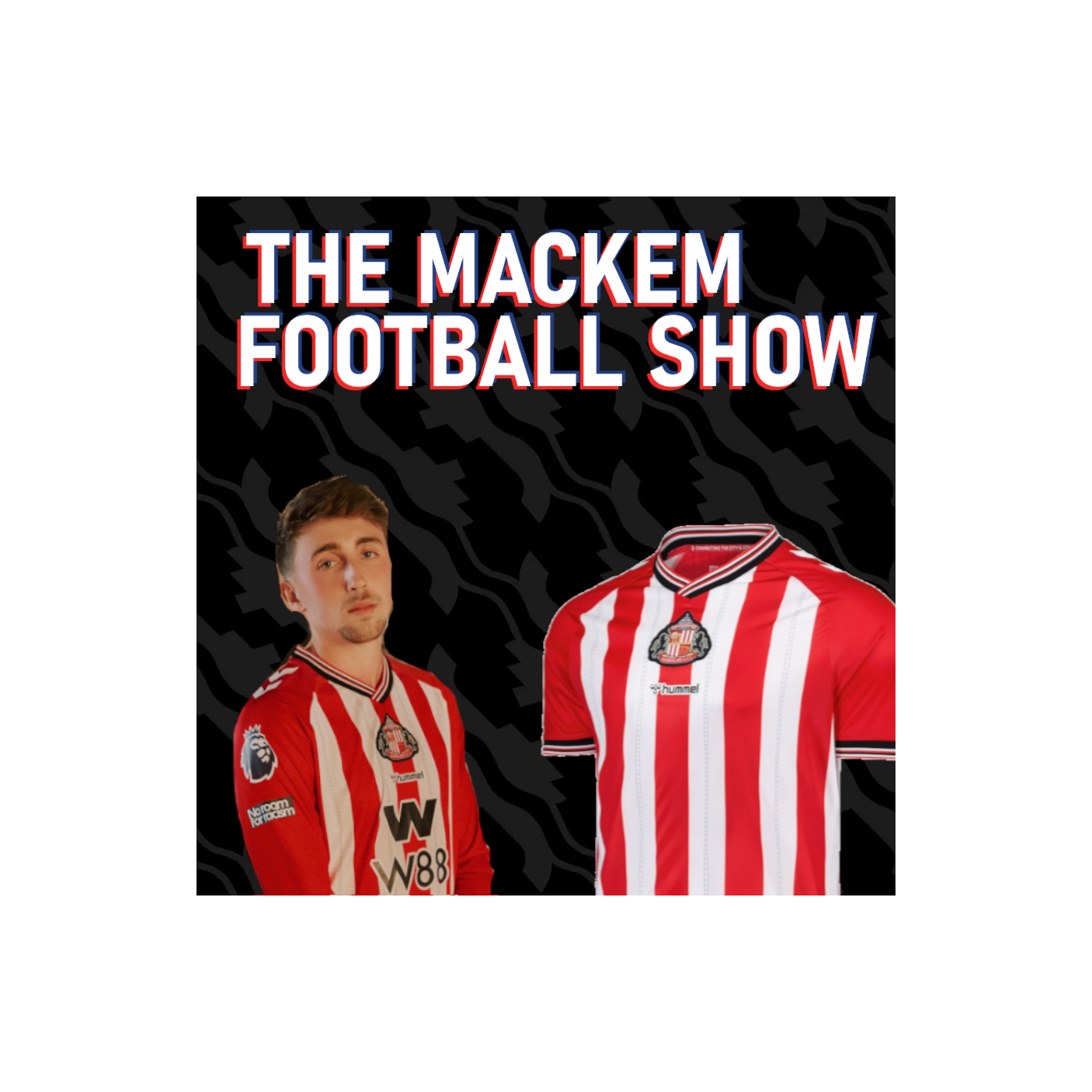 The Mackem Football Show