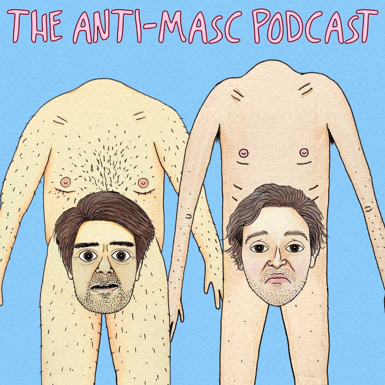 The Anti-Masc Podcast