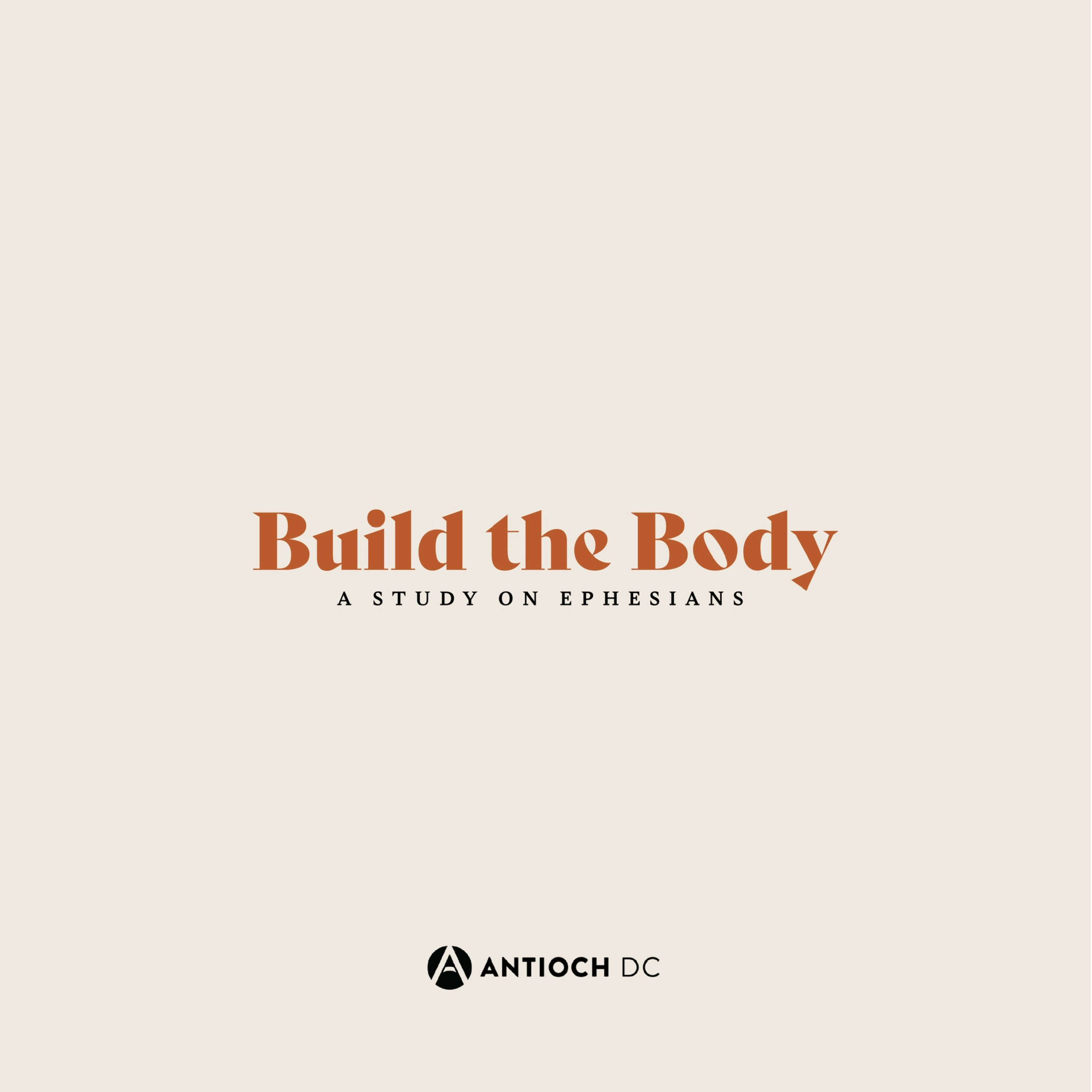 Build the Body - Ephesians 1:15-23