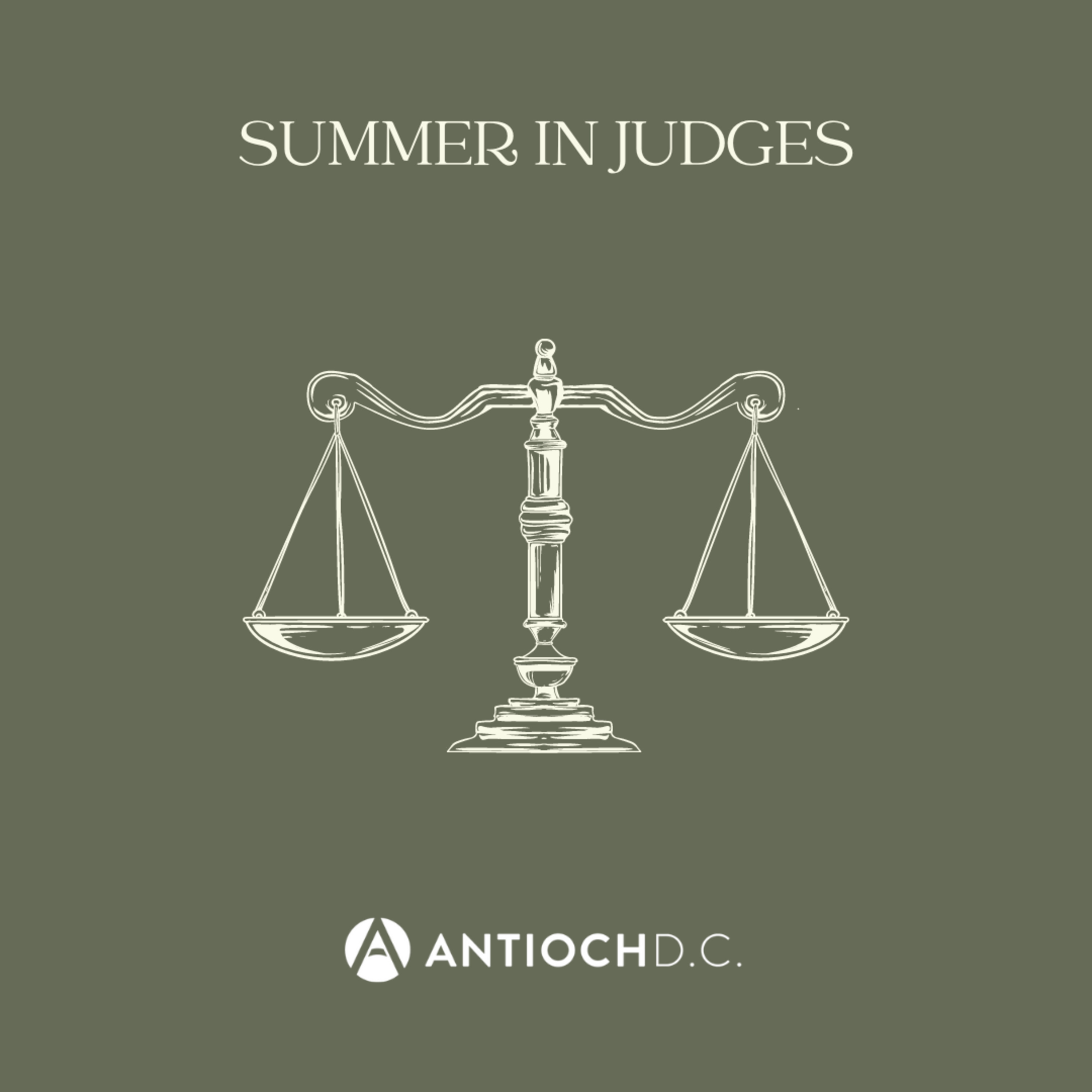 Judges Pt. 5 Strength and Weakness | August 11th, 2024