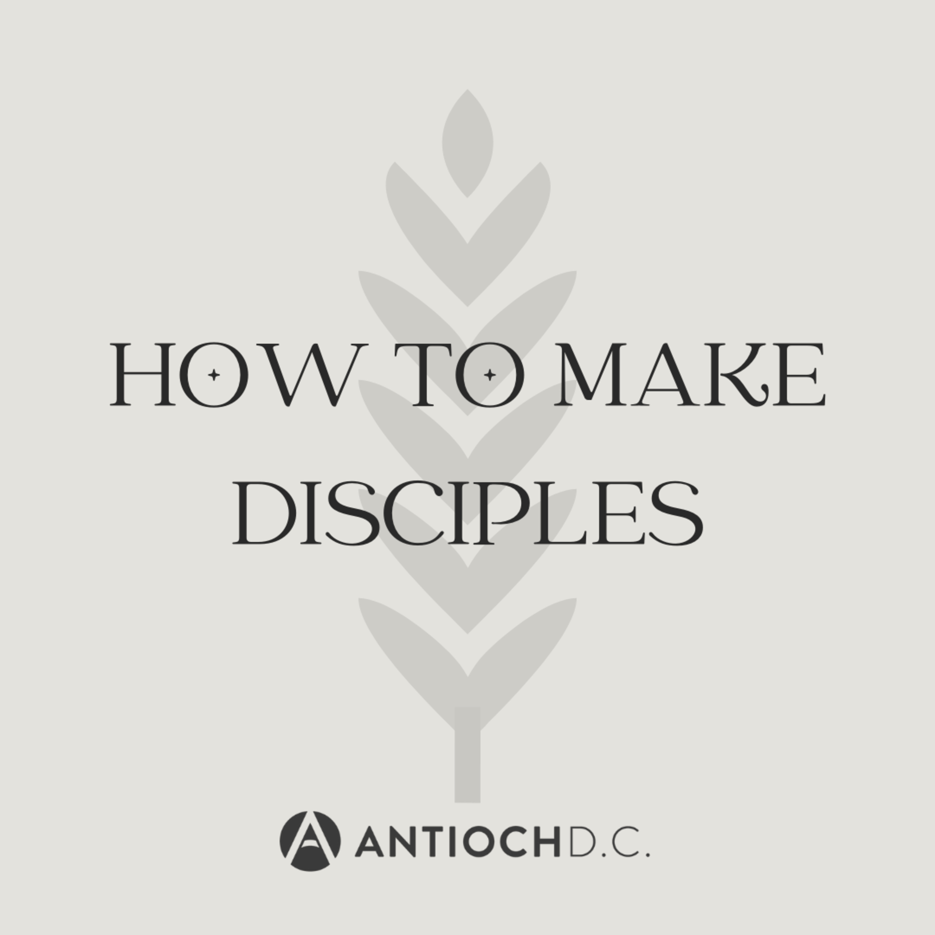 How to Make Disciples: Encounter | February 2nd, 2025