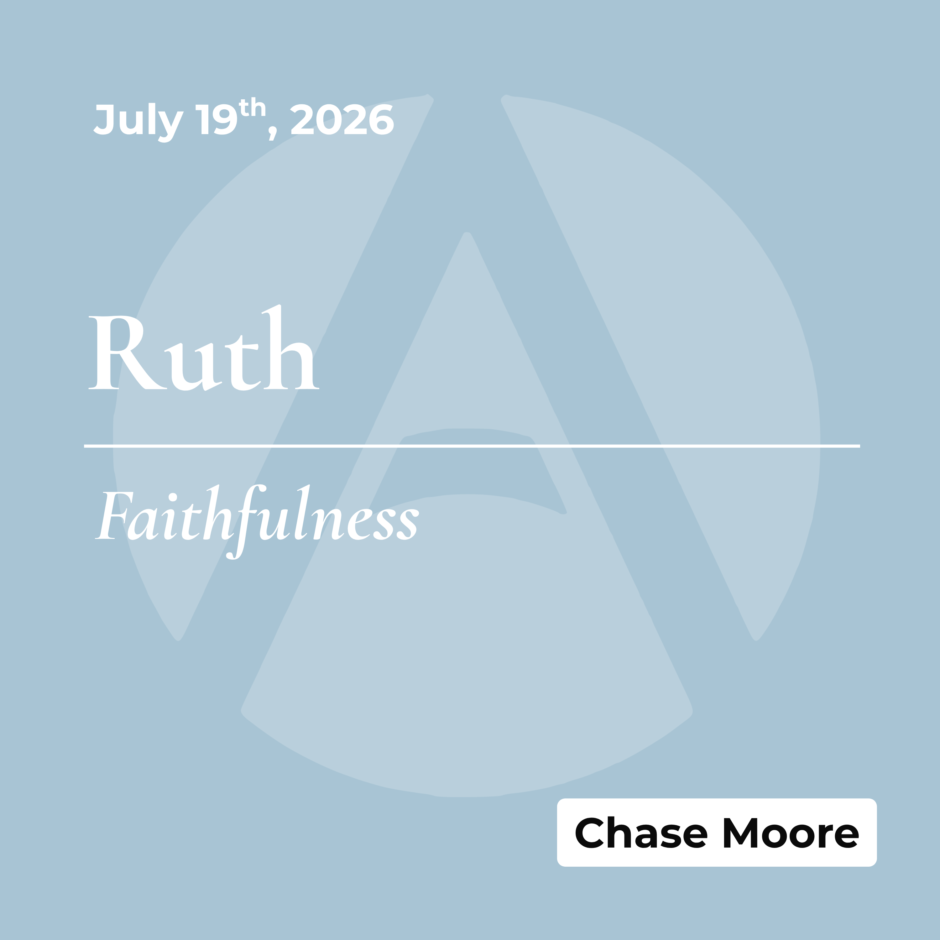 Ruth: Faithfulness | July 19th, 2026 episode artwork