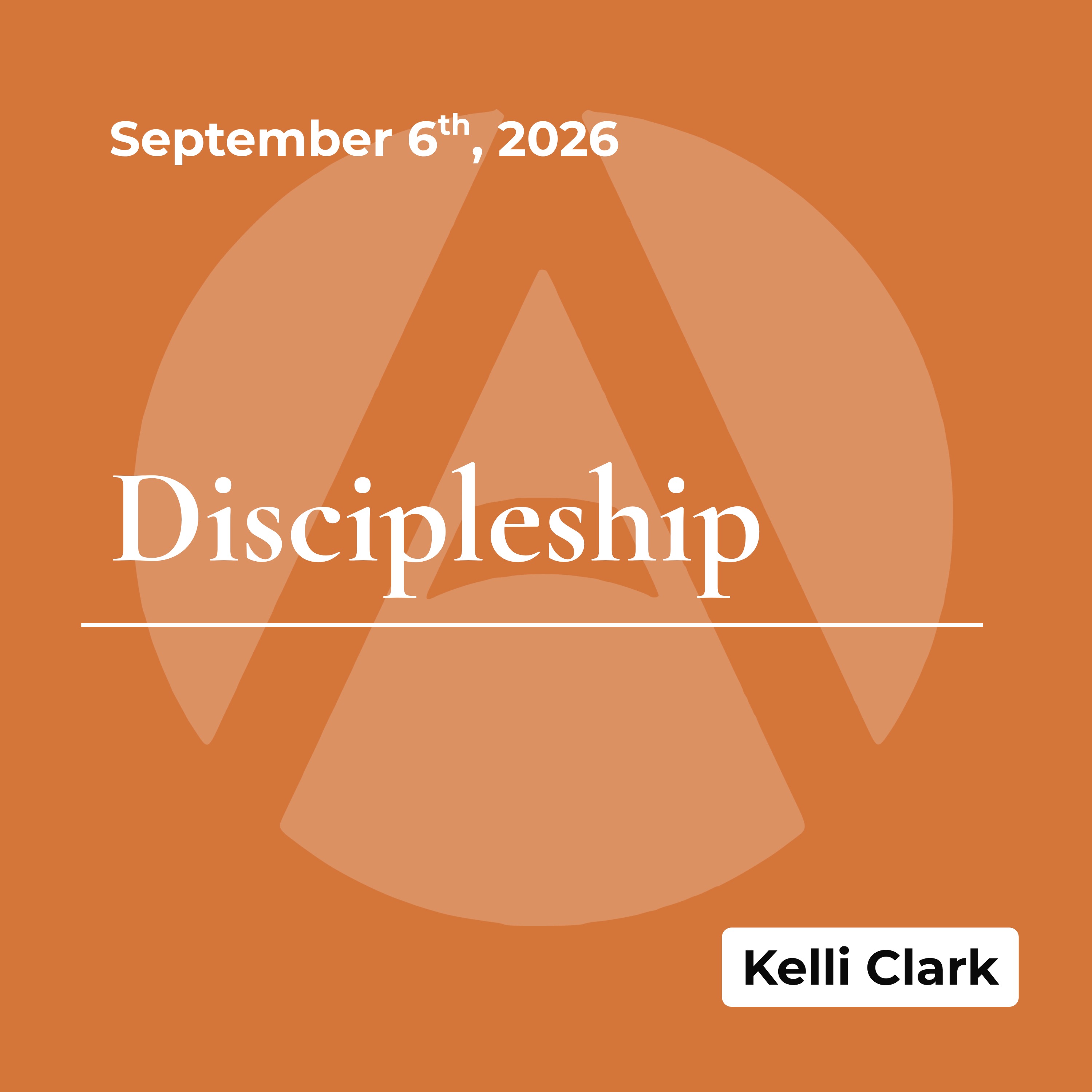 Discipleship | September 6th, 2026