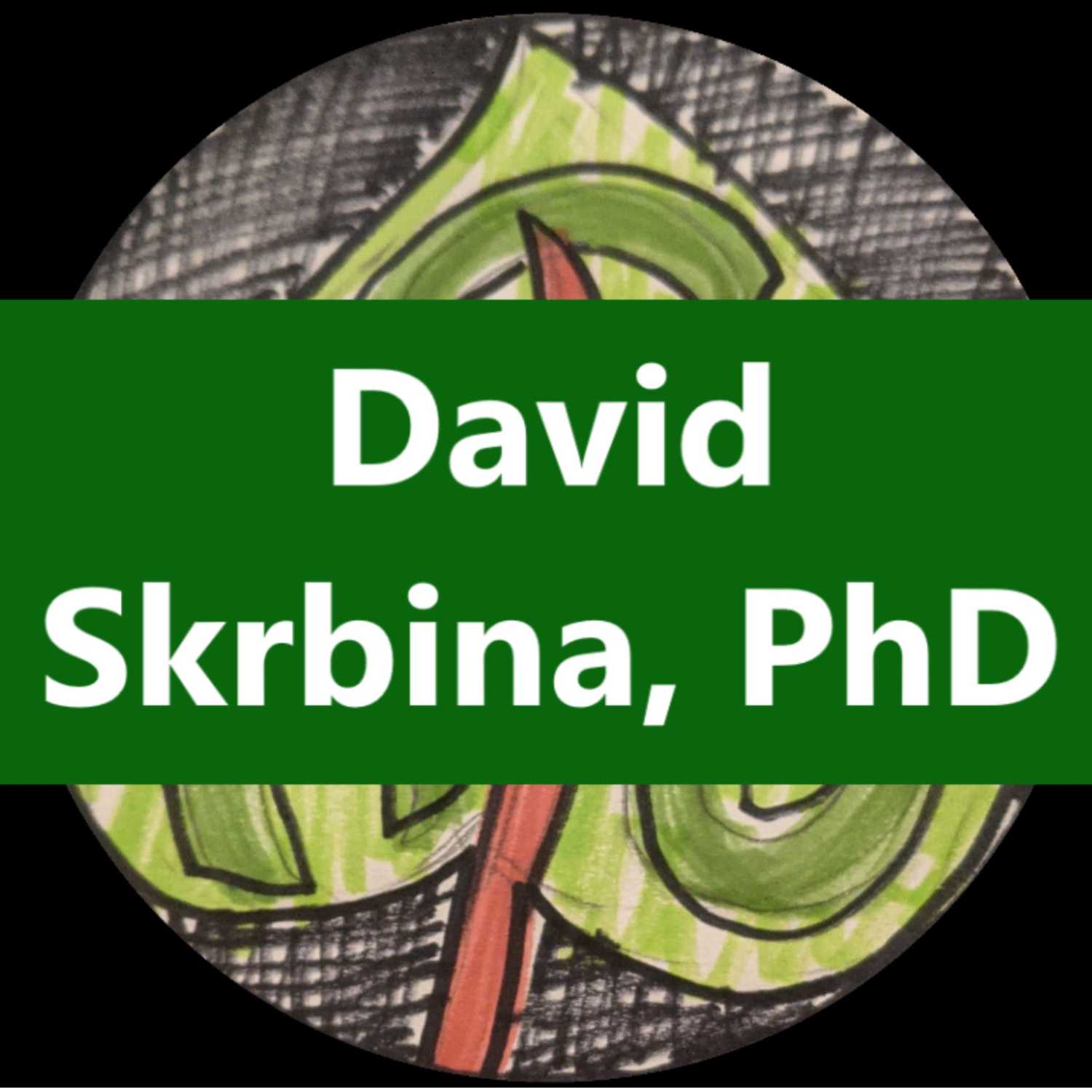 David Skrbina, PhD "on Creative Reconstruction" episode artwork