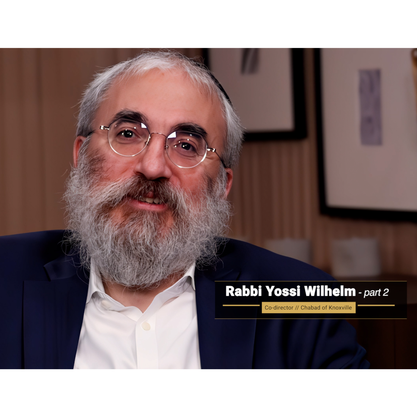 AIP 2205 - Rabbi Yossi Wilhelm, part 2 - podcast episode cover