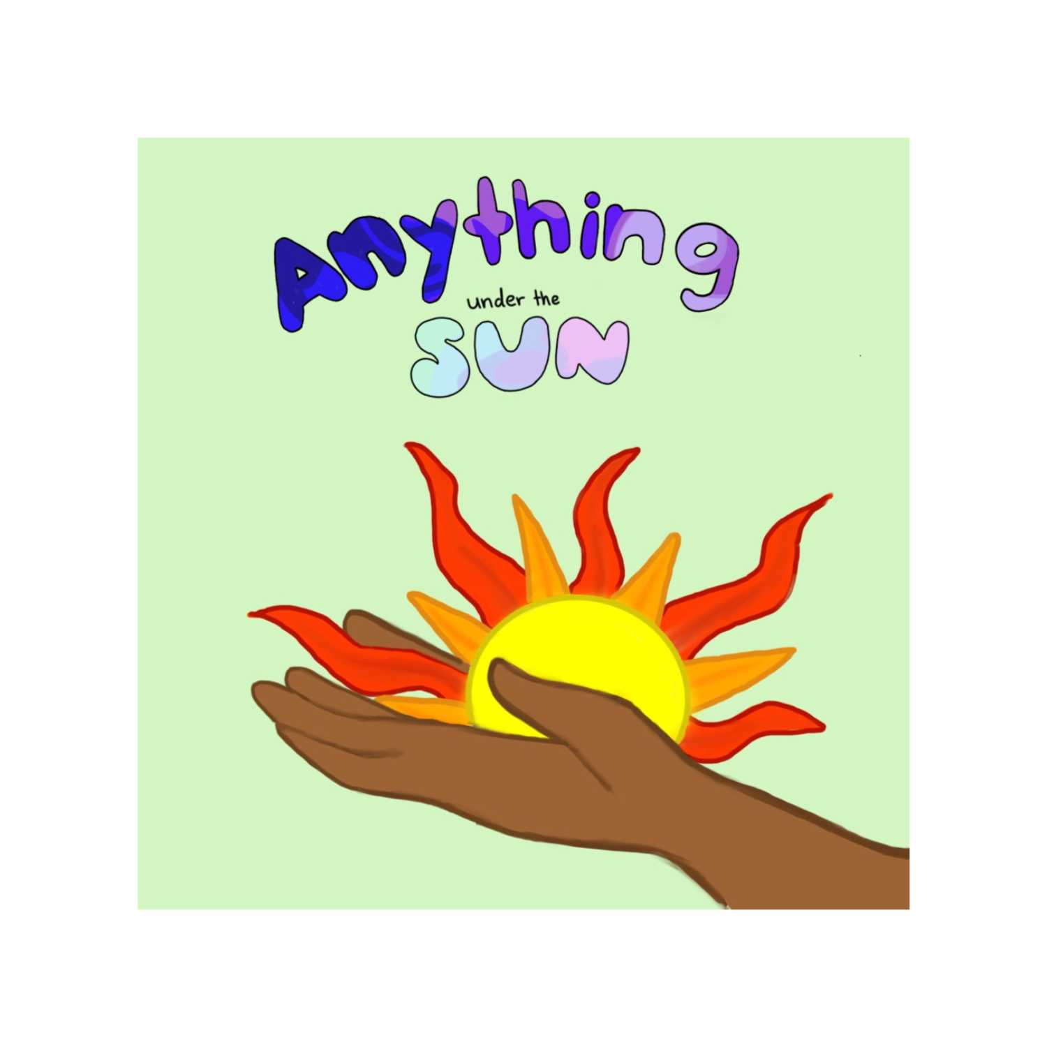 anything under the sun