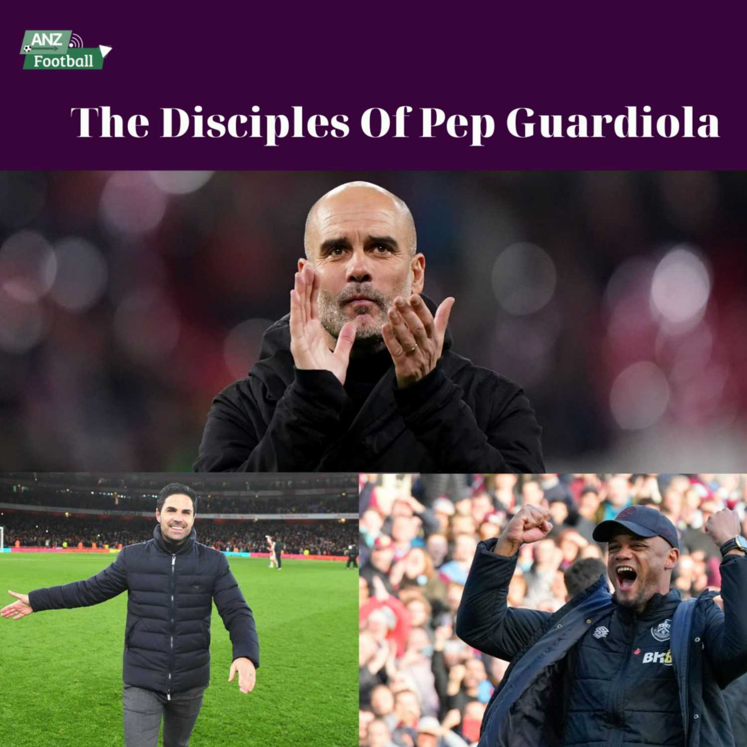 The Disciples Of Pep Guardiola - The New Standard Of The Coaching Job