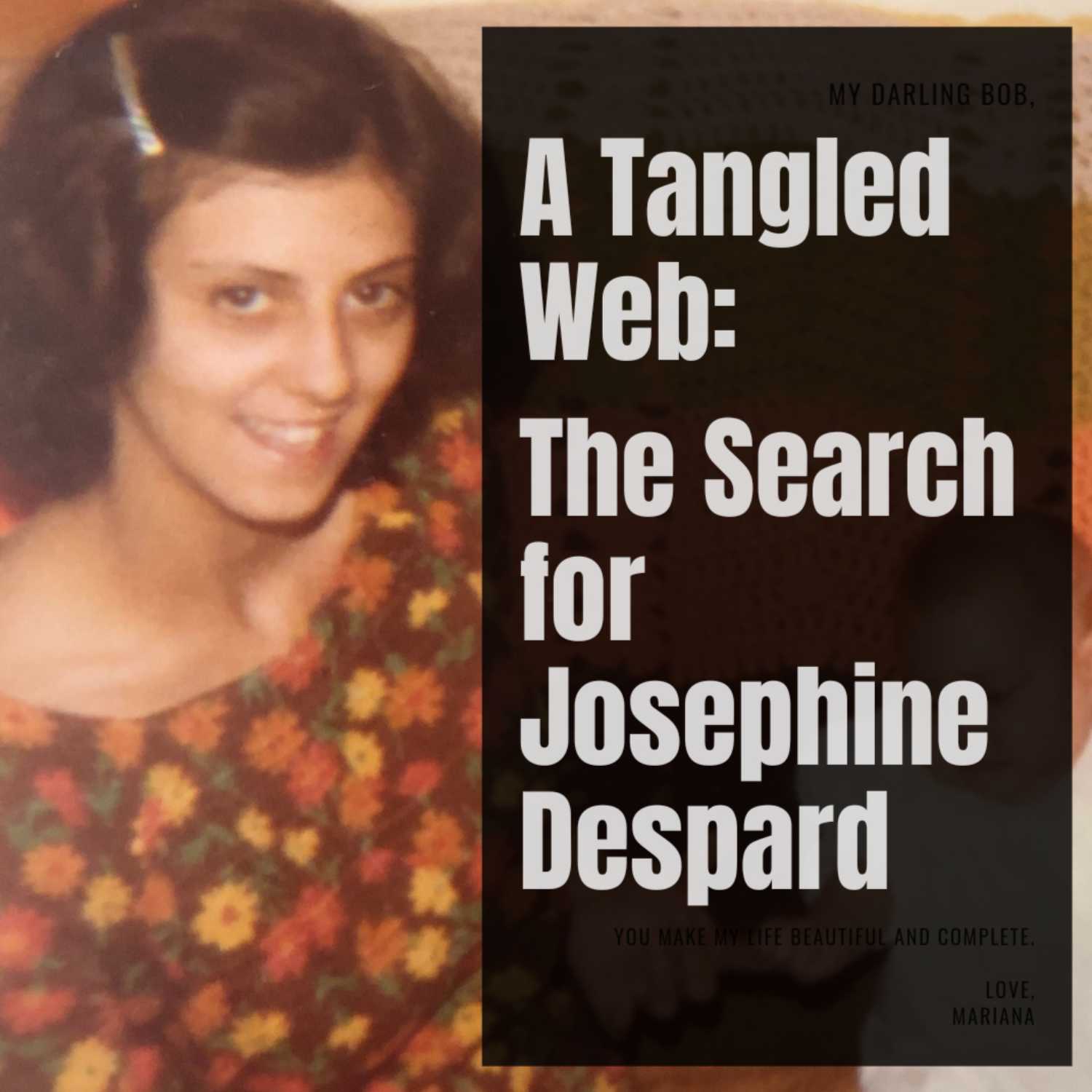 A Tangled Web: The Search for Josephine Despard