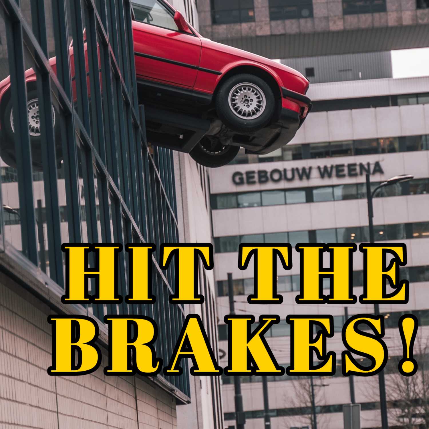 Hit The Brakes!