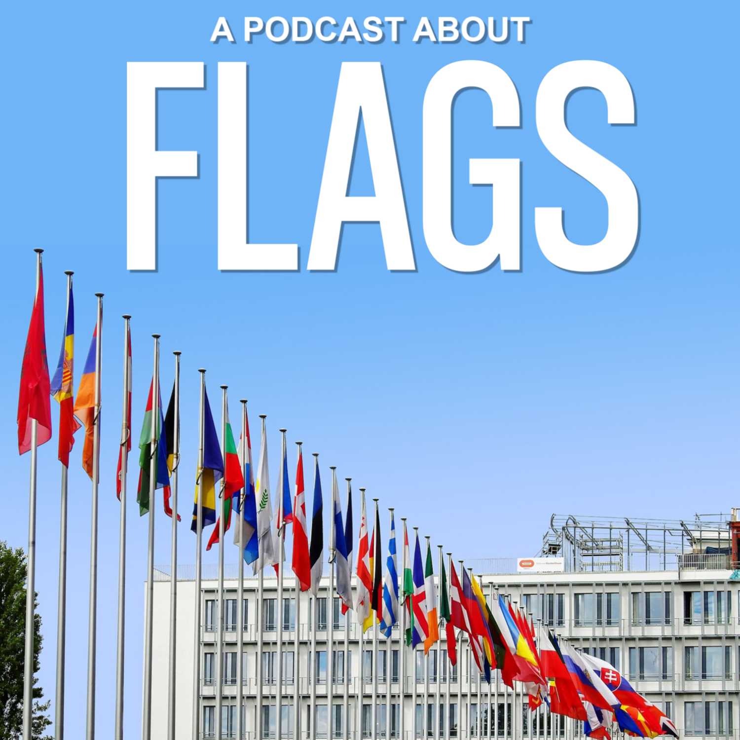 A Podcast About Flags