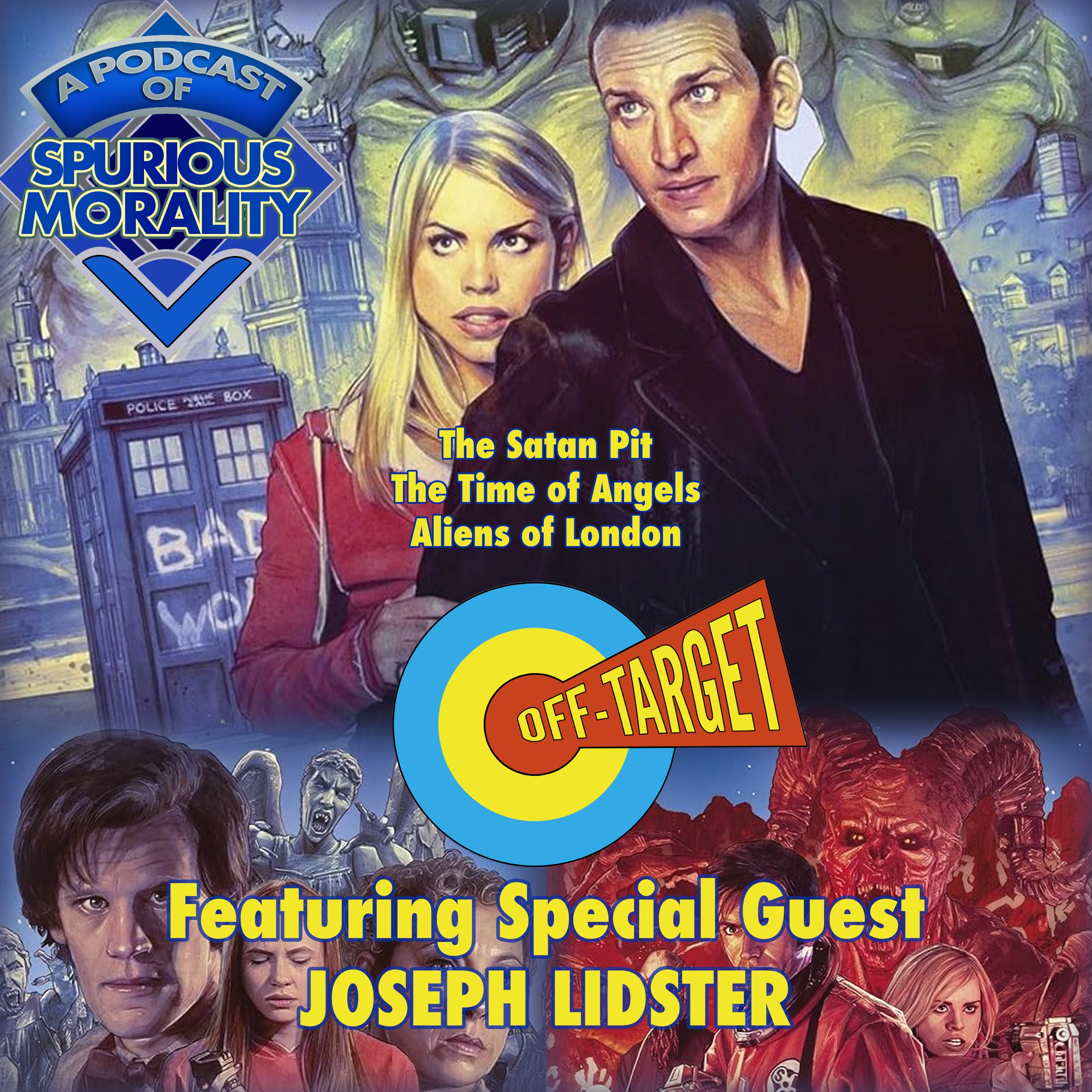 Spodcast Off Target - Aliens of London, The Satan Pit and The Time of Angels. episode artwork