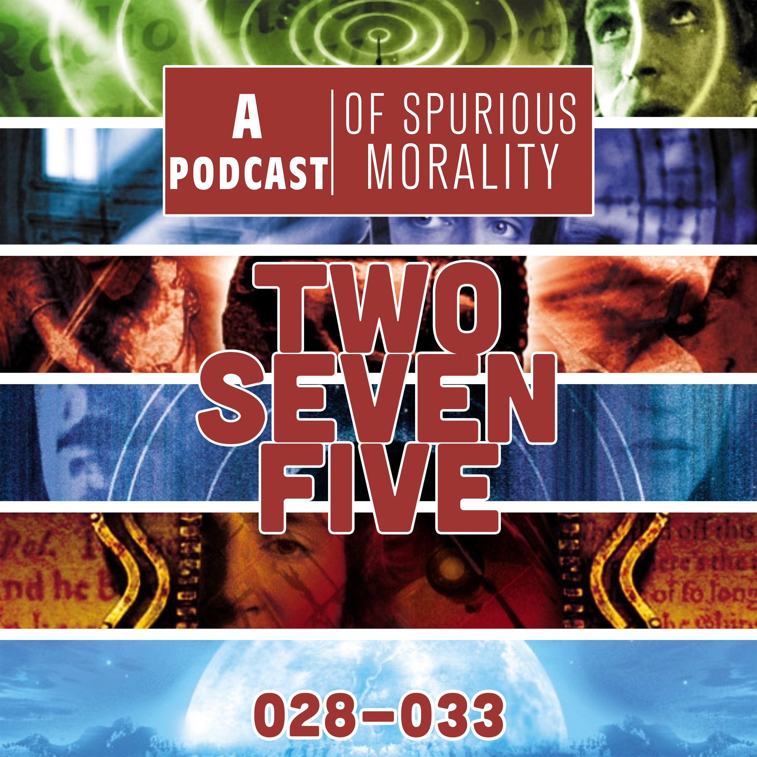 Two Seven Five: 028-033 episode artwork