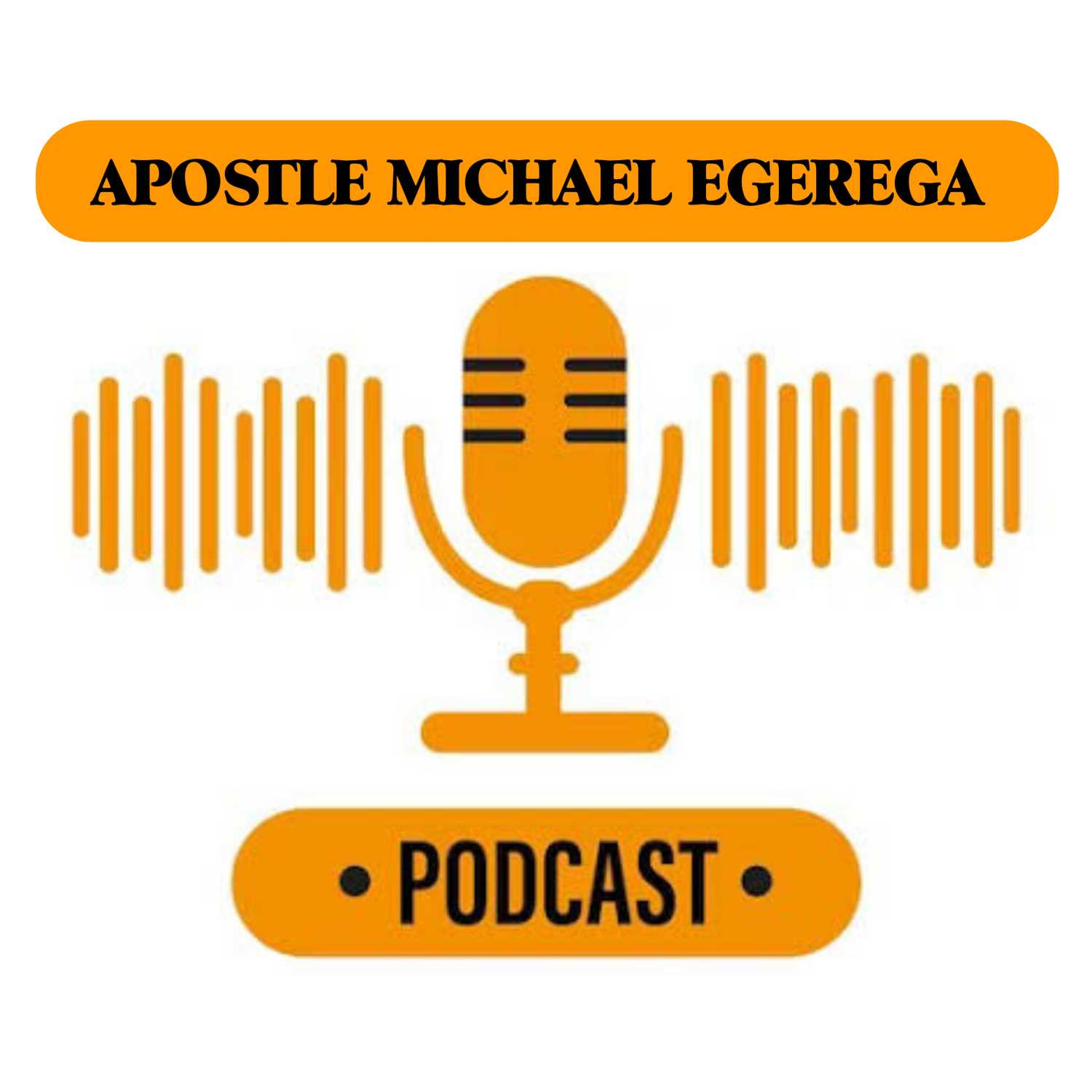 APOSTLE MICHAEL EGEREGA