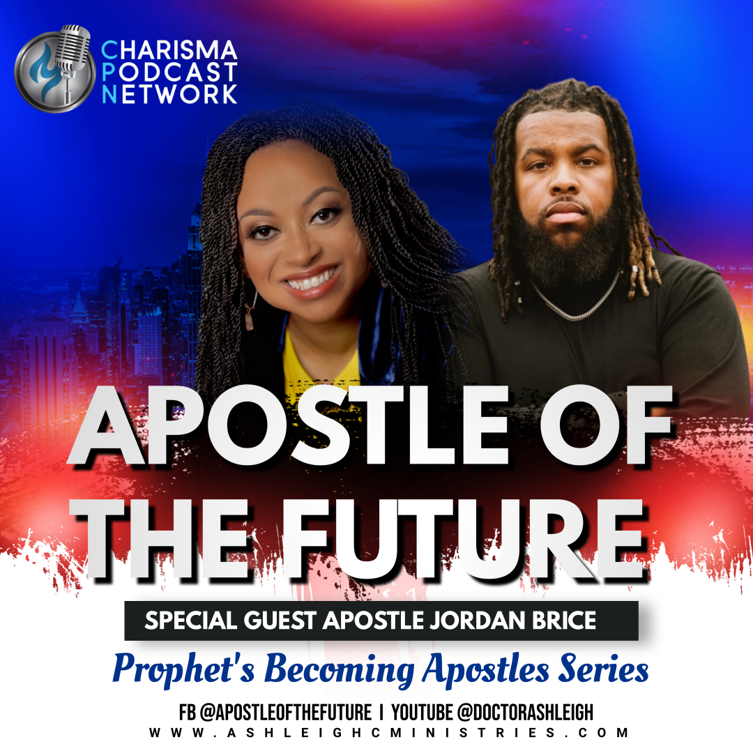 Prophets Becoming Apostles with Apostle Jordan Brice