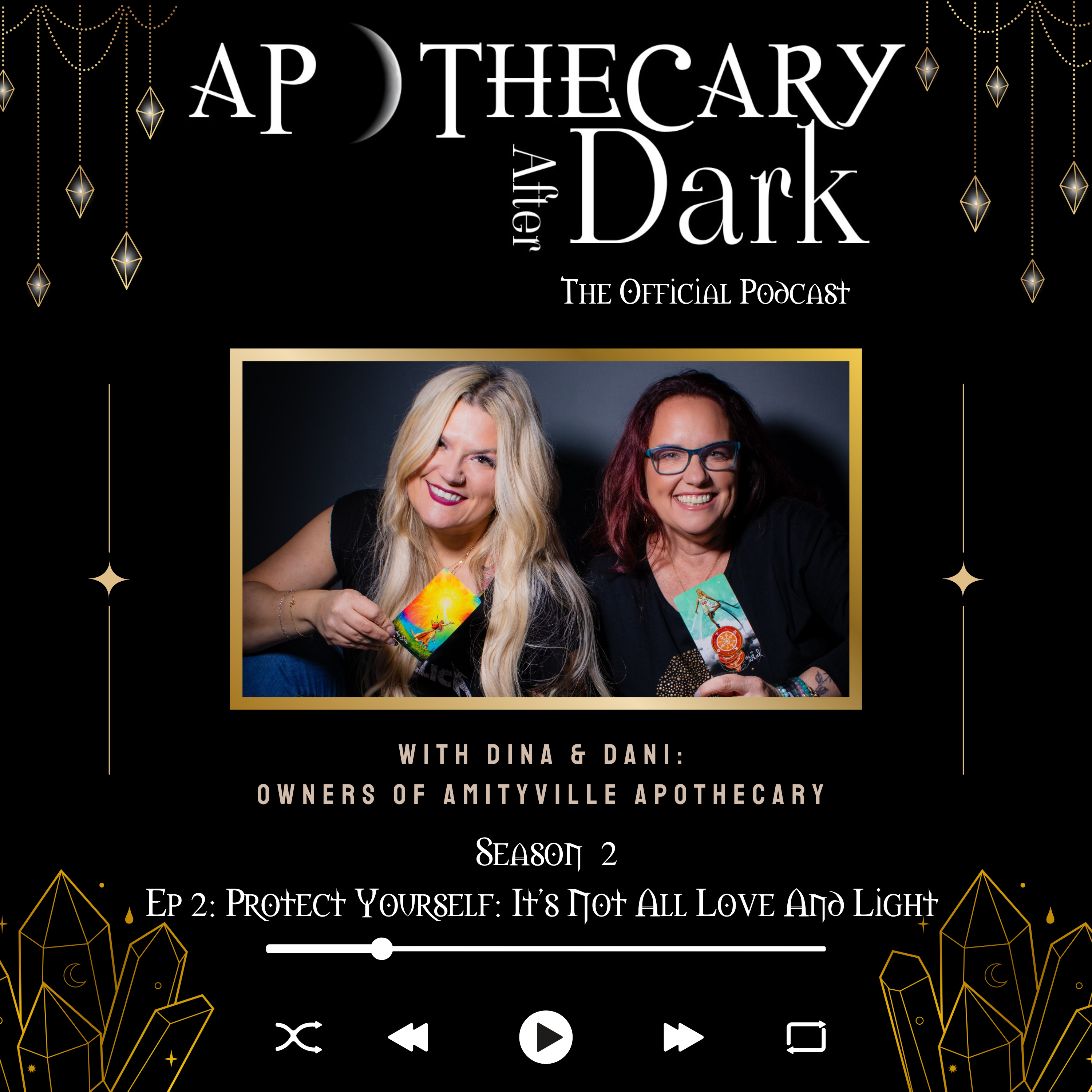 Apothecary After Dark Season 2 Episode 2: Protect Yourself: It's Not All Love And Light episode artwork