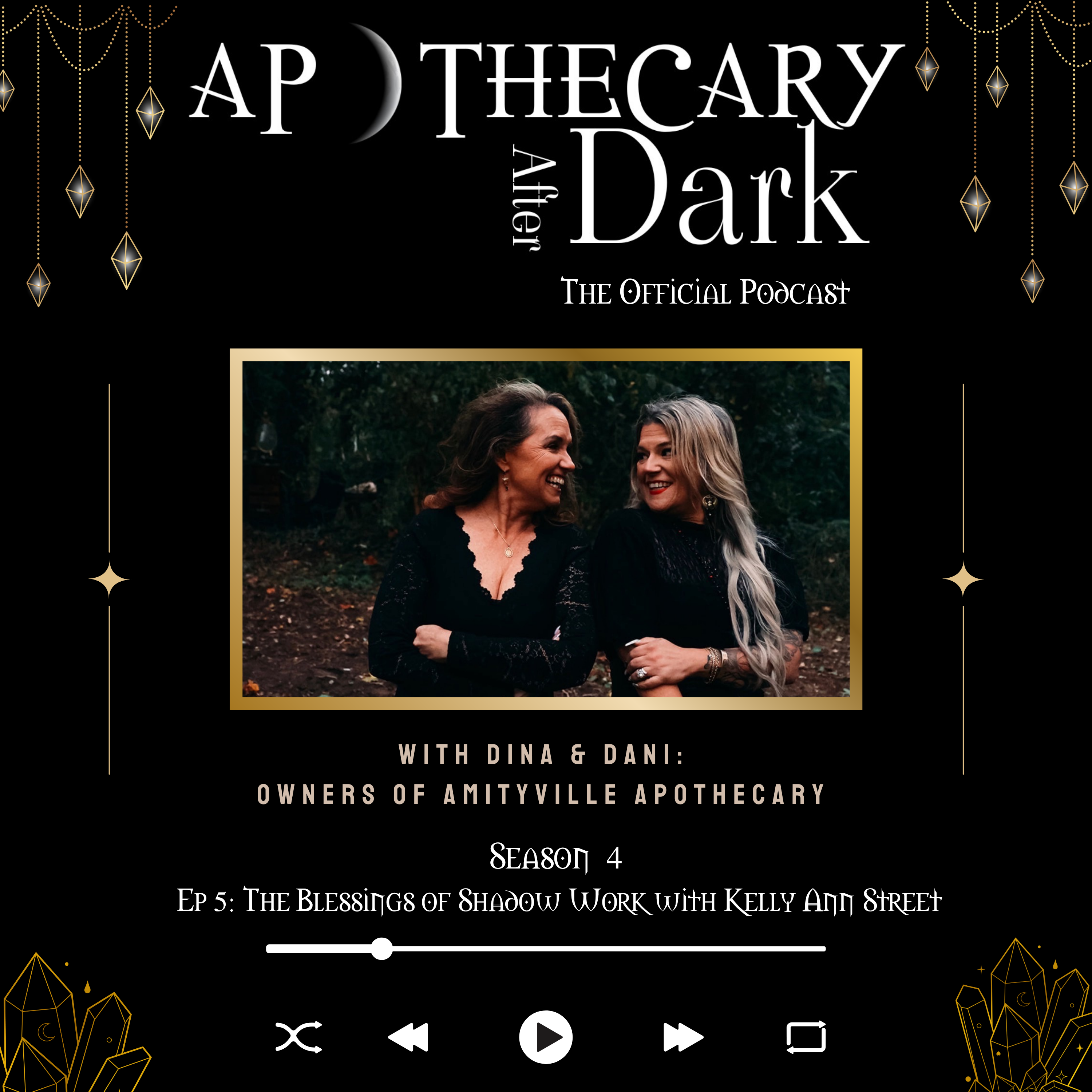 Apothecary After Dark Season 4 Ep 5: The Blessings of Shadow Work with Kelly Ann Street episode artwork