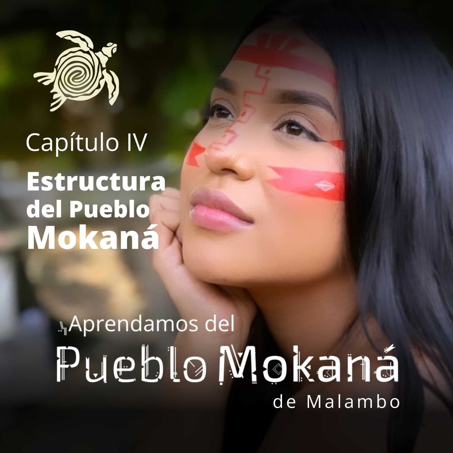 Estructura del Pueblo Mokaná episode artwork