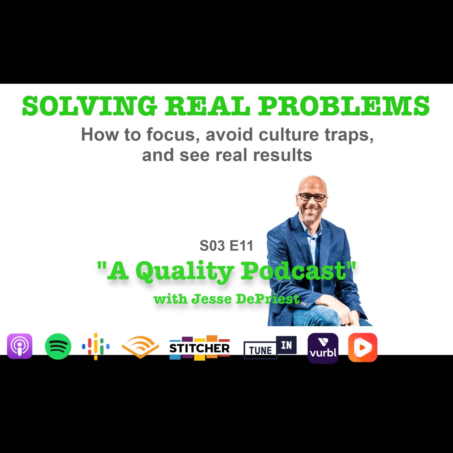 Solving Real Problems with Jesse DePriest