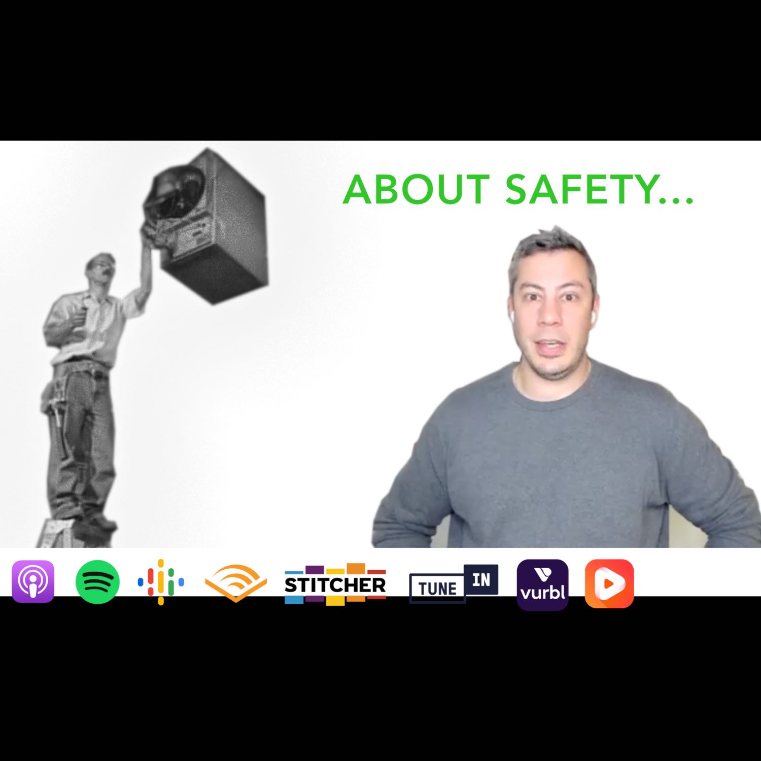 Thinking About Safety! And what to do about it