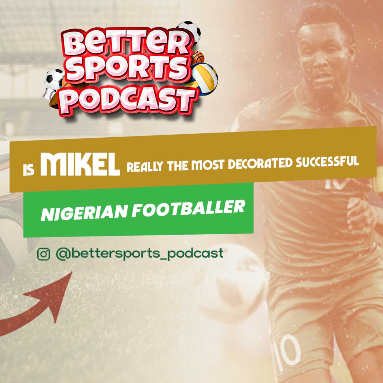 Is Mikel Obi the most successful and decorated football player in Nigeria?